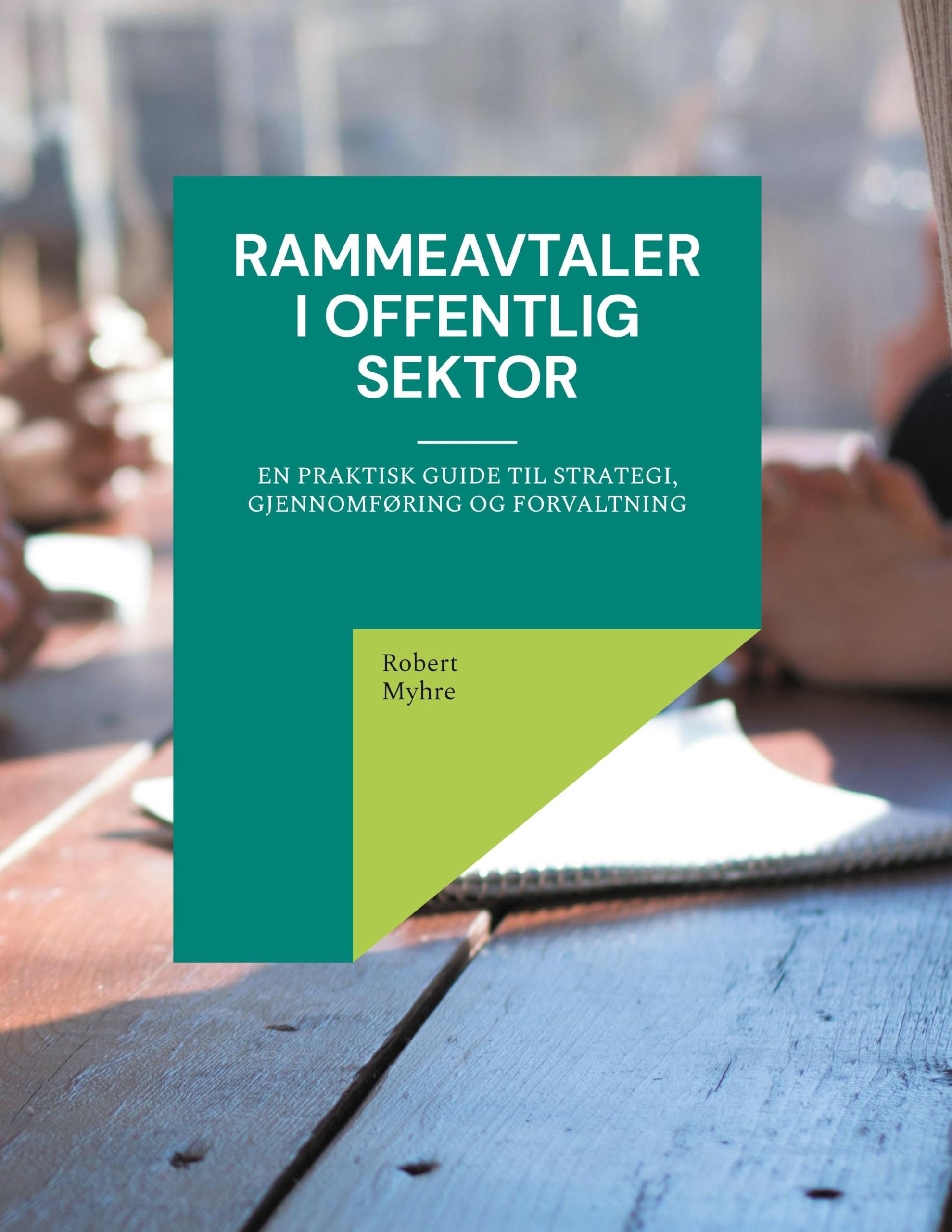 Rammeavtaler i offentlig sektor Law