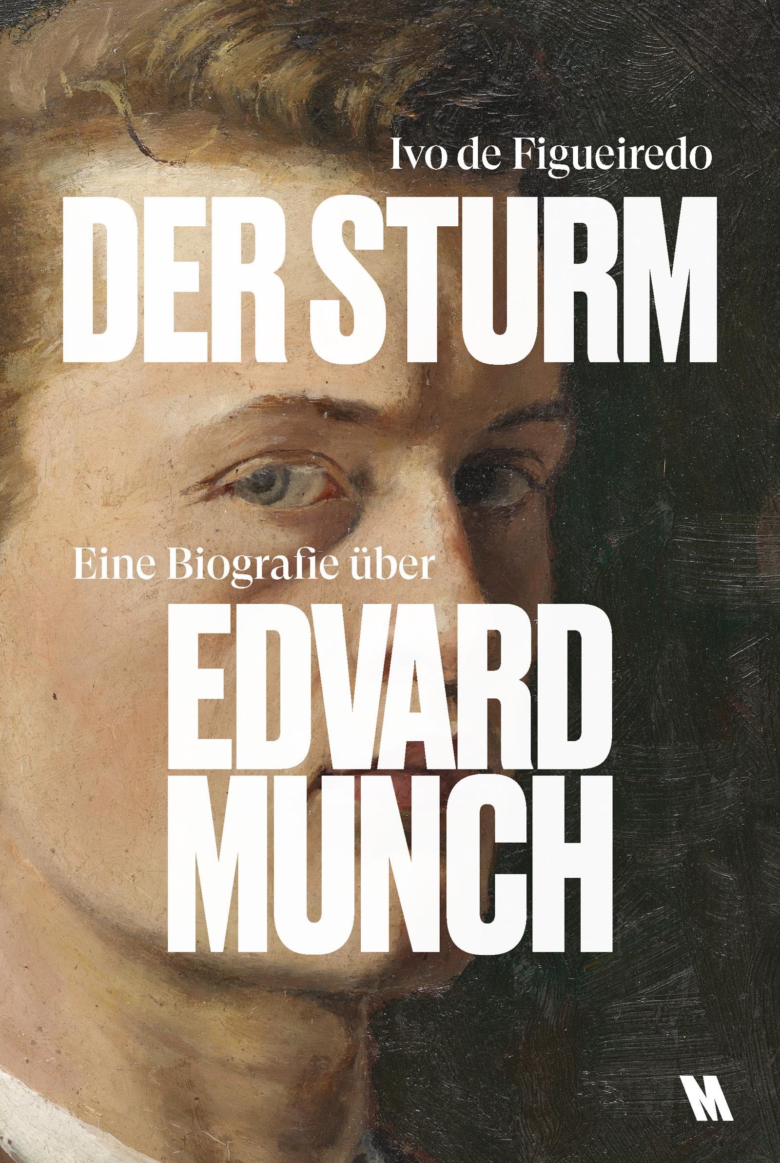 Der Sturm. Eine Biografie über Edvard Munch Contemporary literature