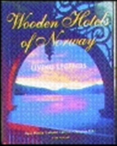Wooden Hotels of Norway: Living Legends book