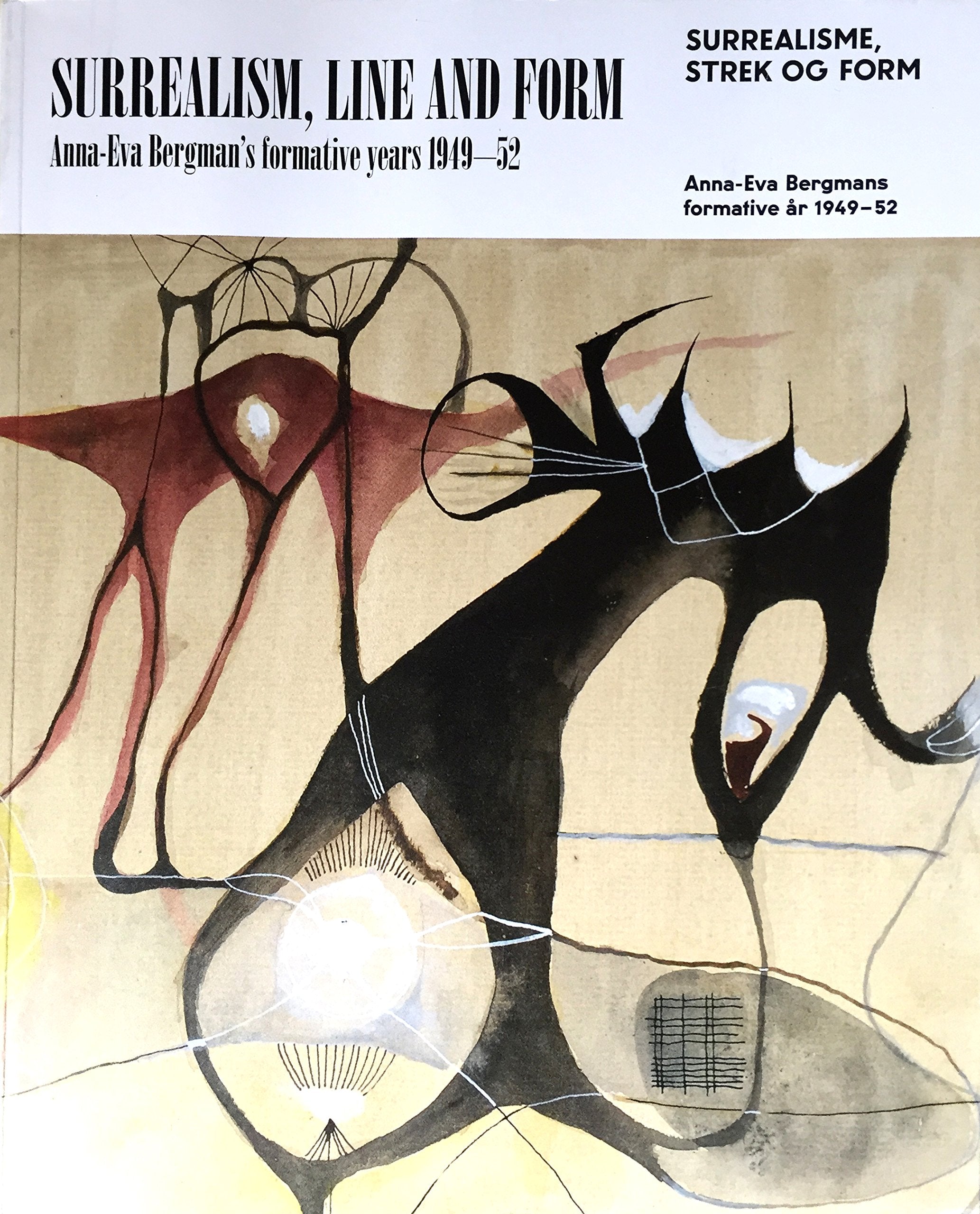 Surrealism, Line and Form (Anna-Eva Bergman's formative years 1949-52) book