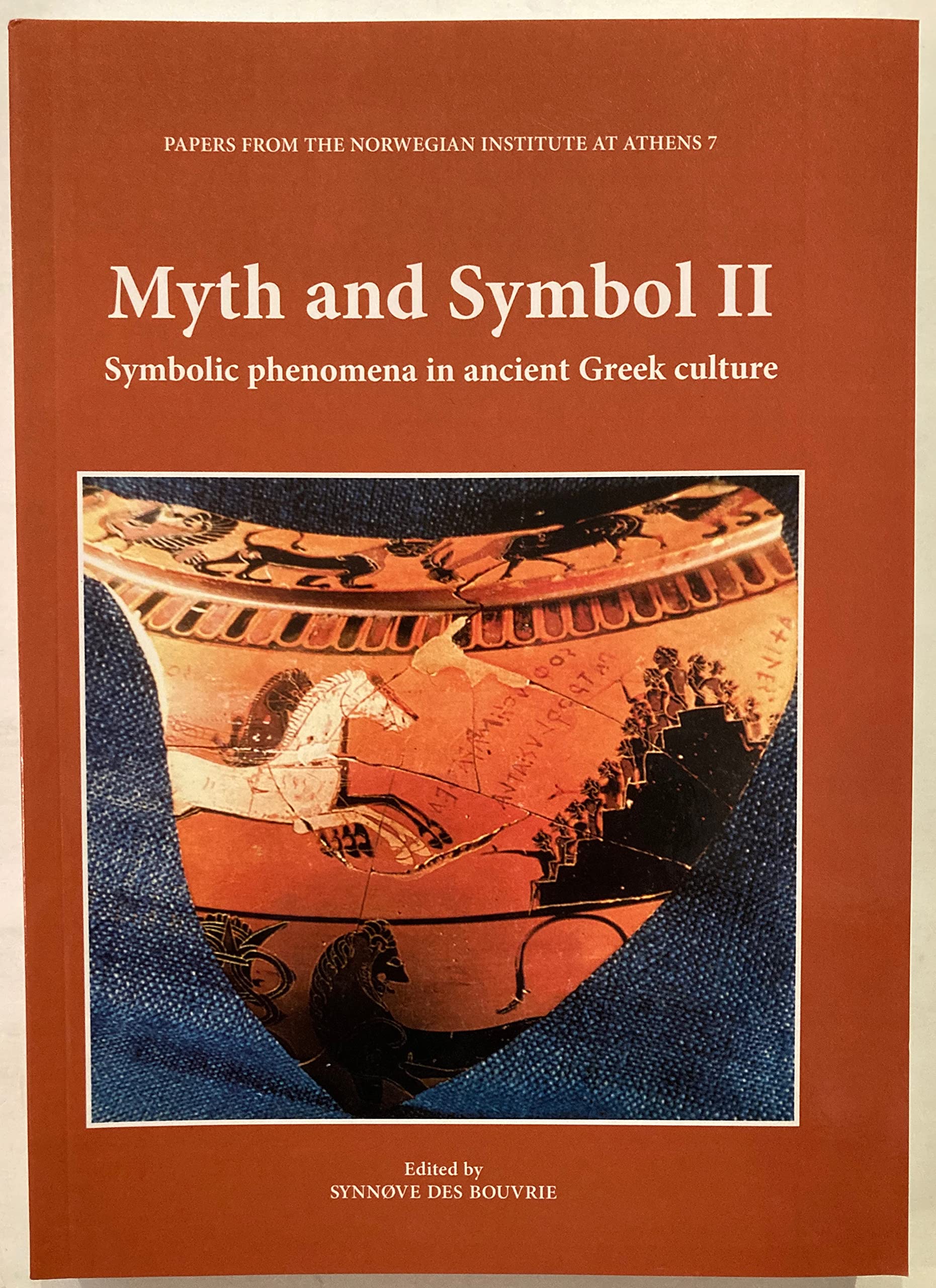 Myth & Symbol II: Symbolic Phenomena in Ancient Greek Culture Ancient Times