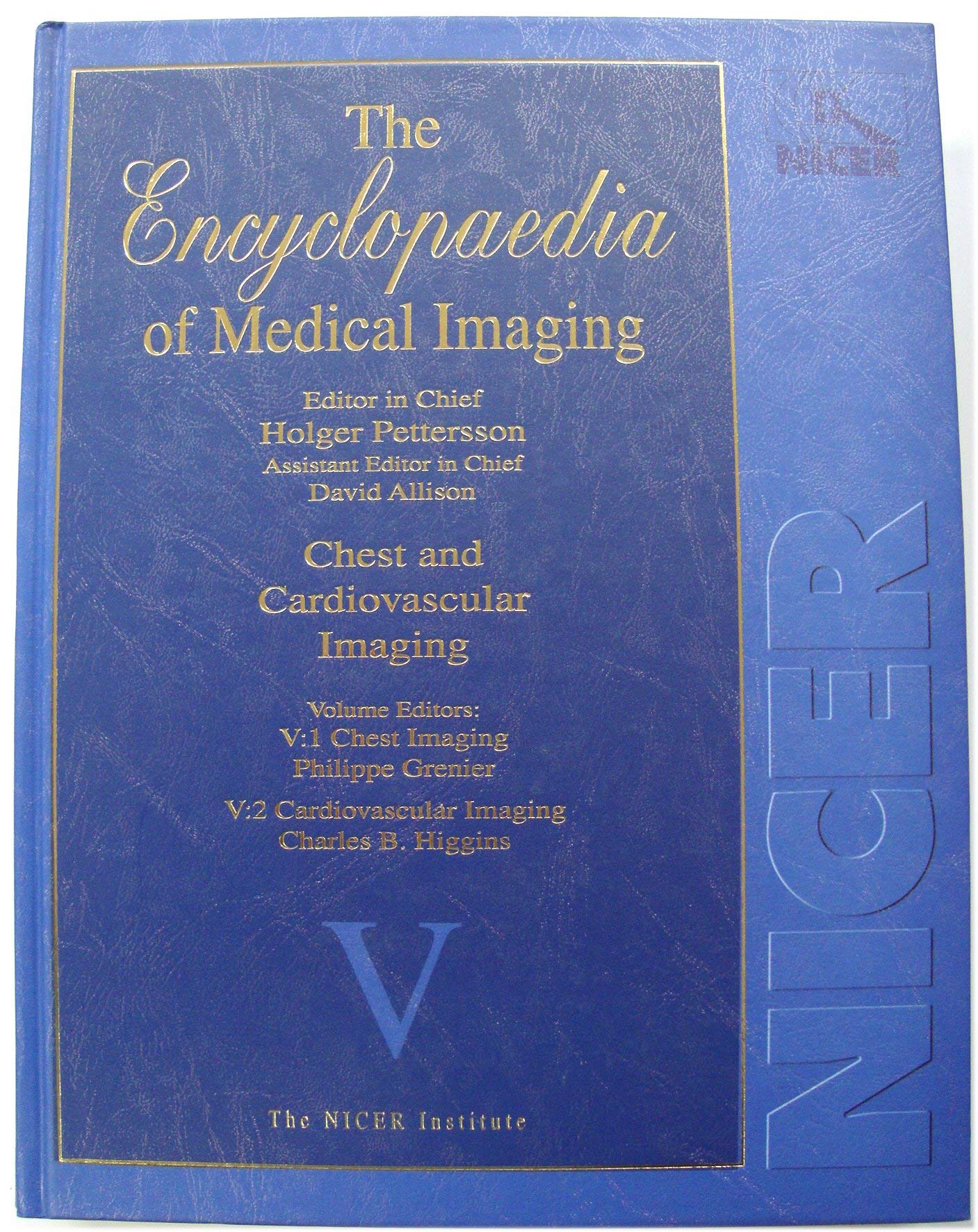 The Encyclopaedia of Medical Imaging: Chest and Cardiovascular Imaging - Volume V Books