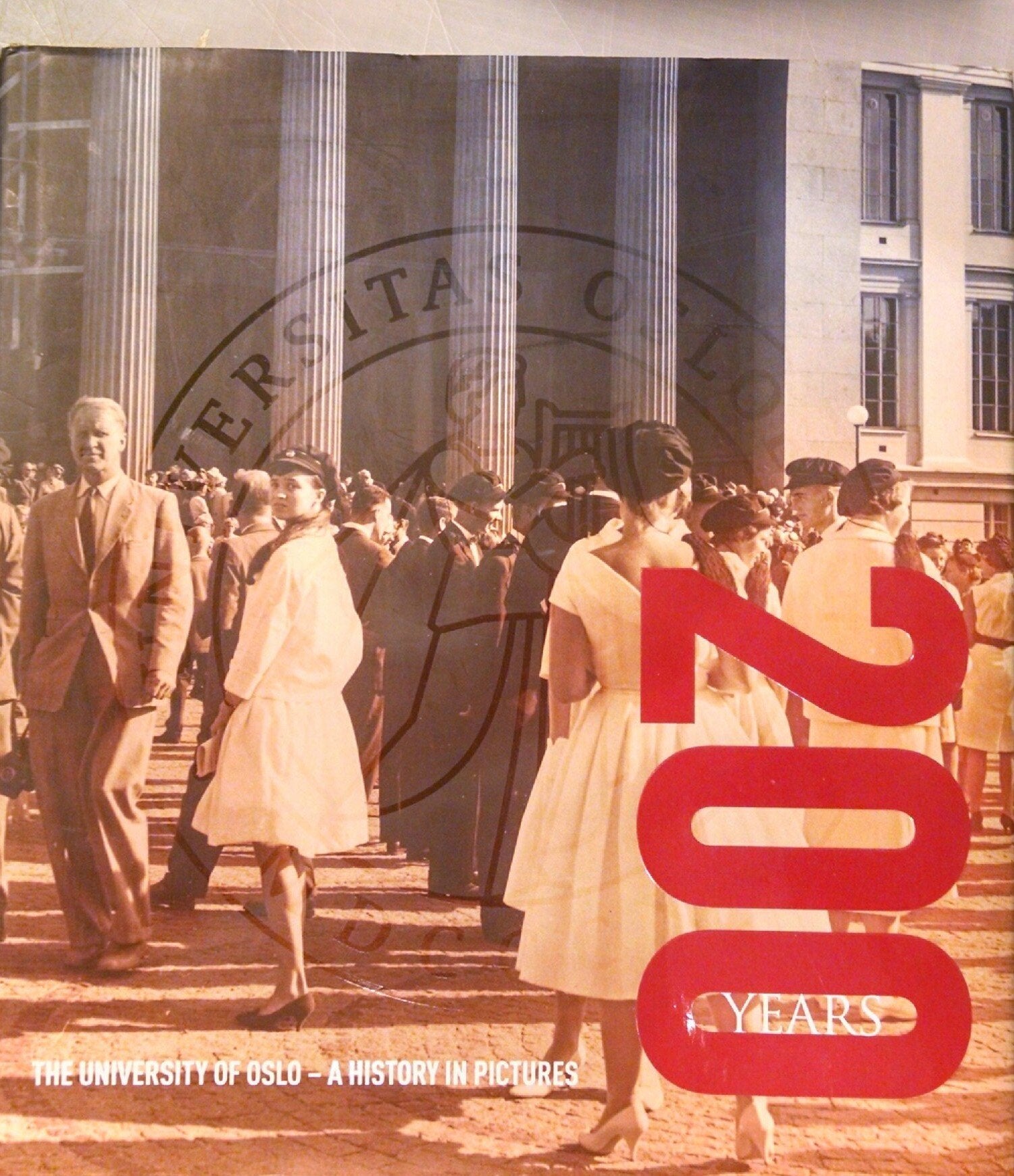200 Years: The University of Oslo - A History in Pictures Books
