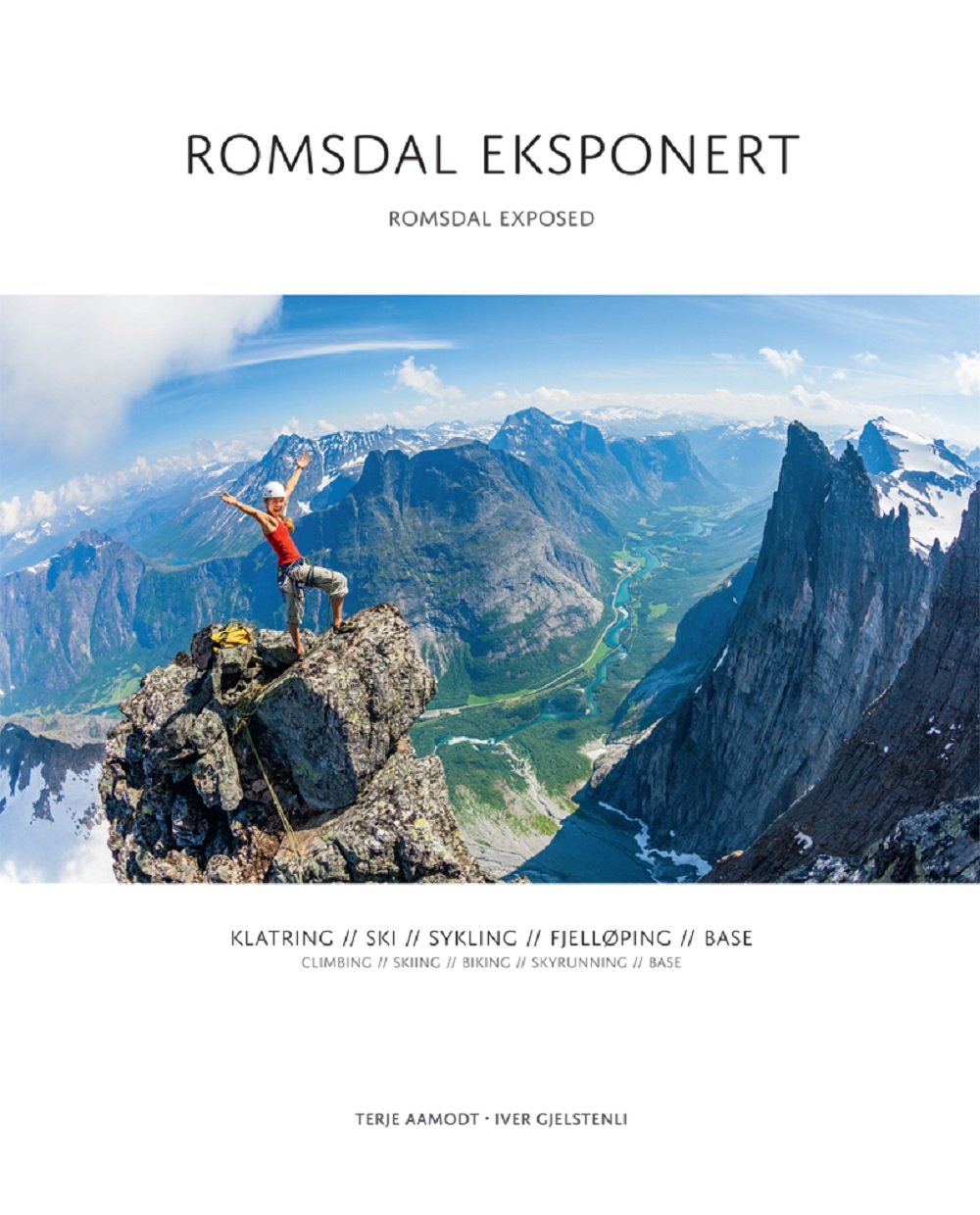 Romsdal Exposed - Climbing/Skiing/Biking/Skyrunning/Base Books