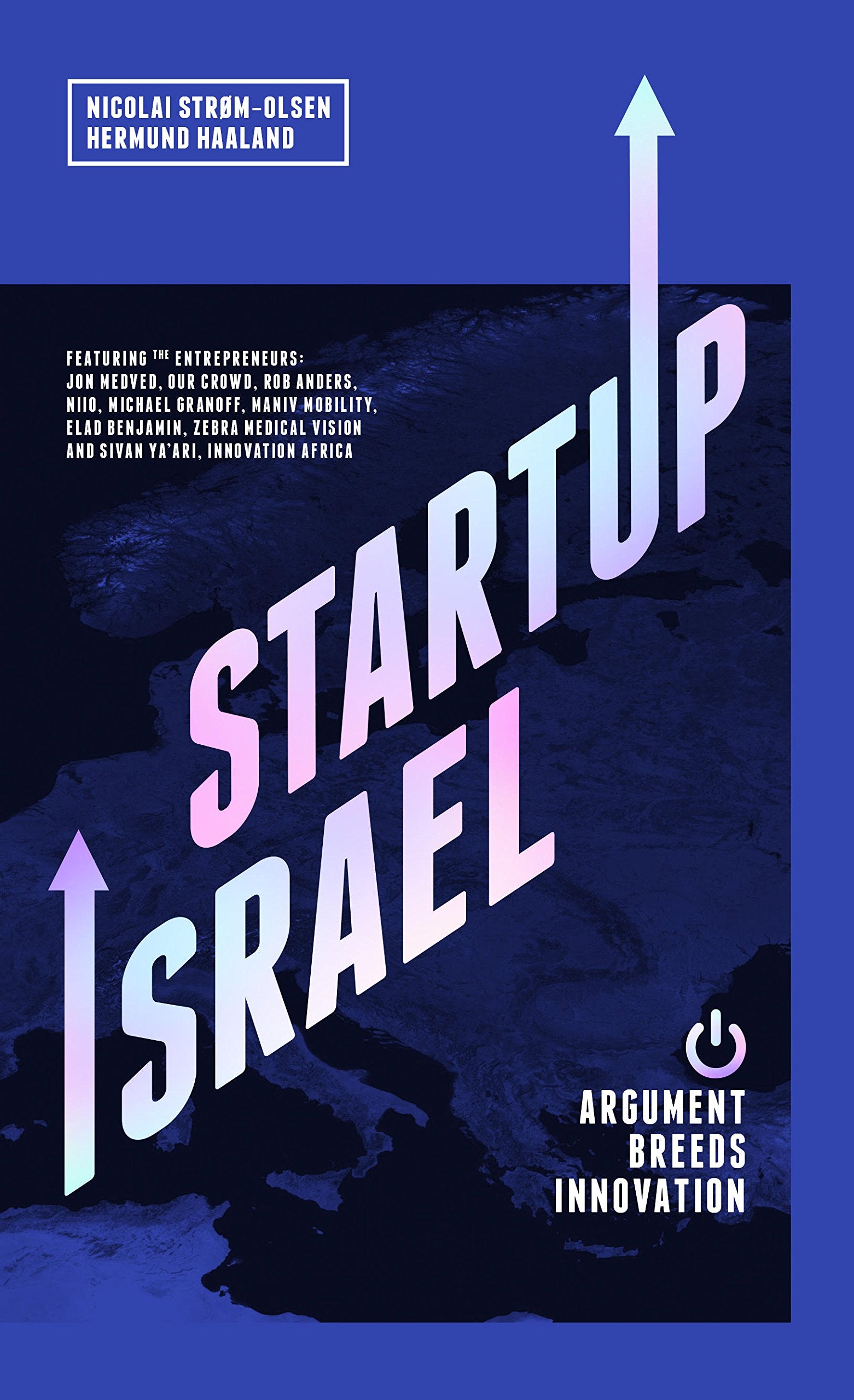 Startup Israel - Argument breeds innovation Books