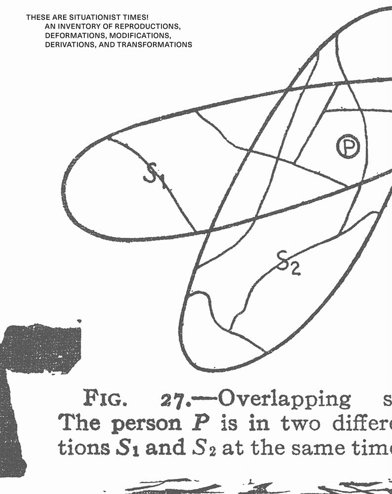 These are Situationist Times!: An Inventory of Reproductions, Deformations, Modifications, Derivations, and Transformations book