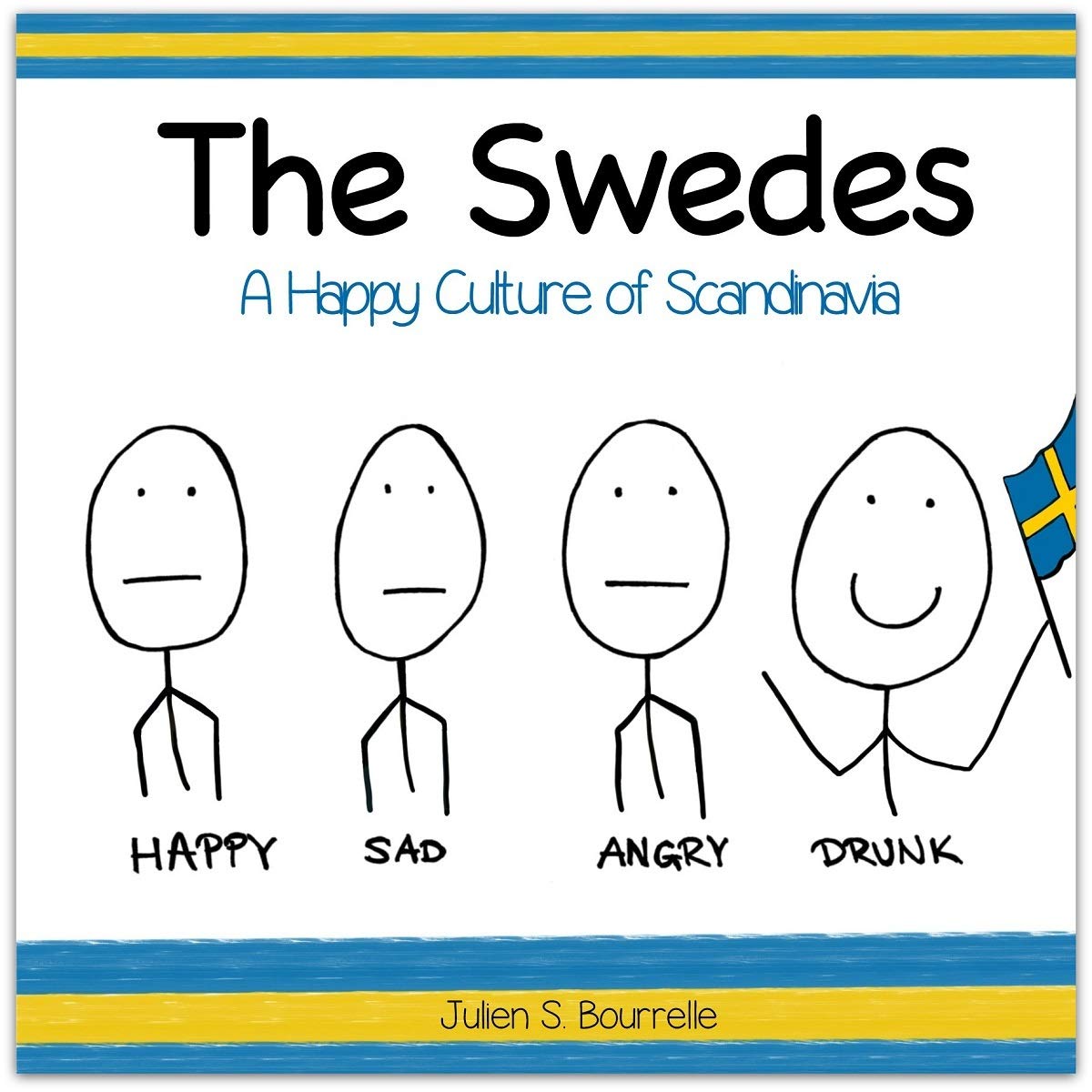 The Swedes: A Happy Culture of Scandinavia Study Guides
