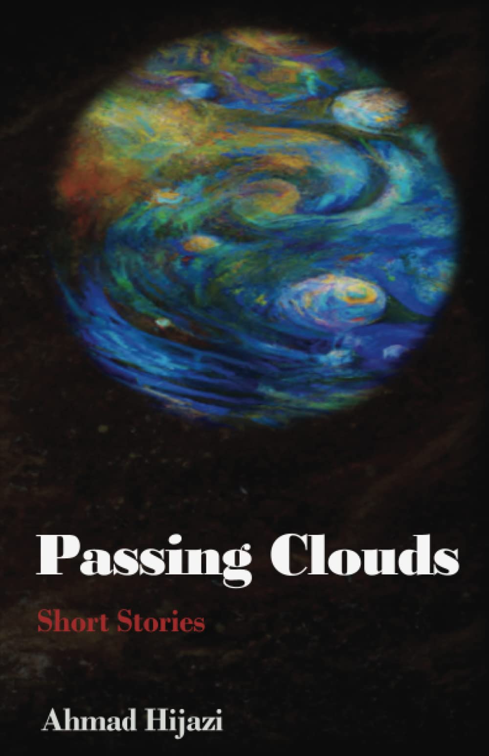 Passing Clouds: Short Stories Essays & Short Stories