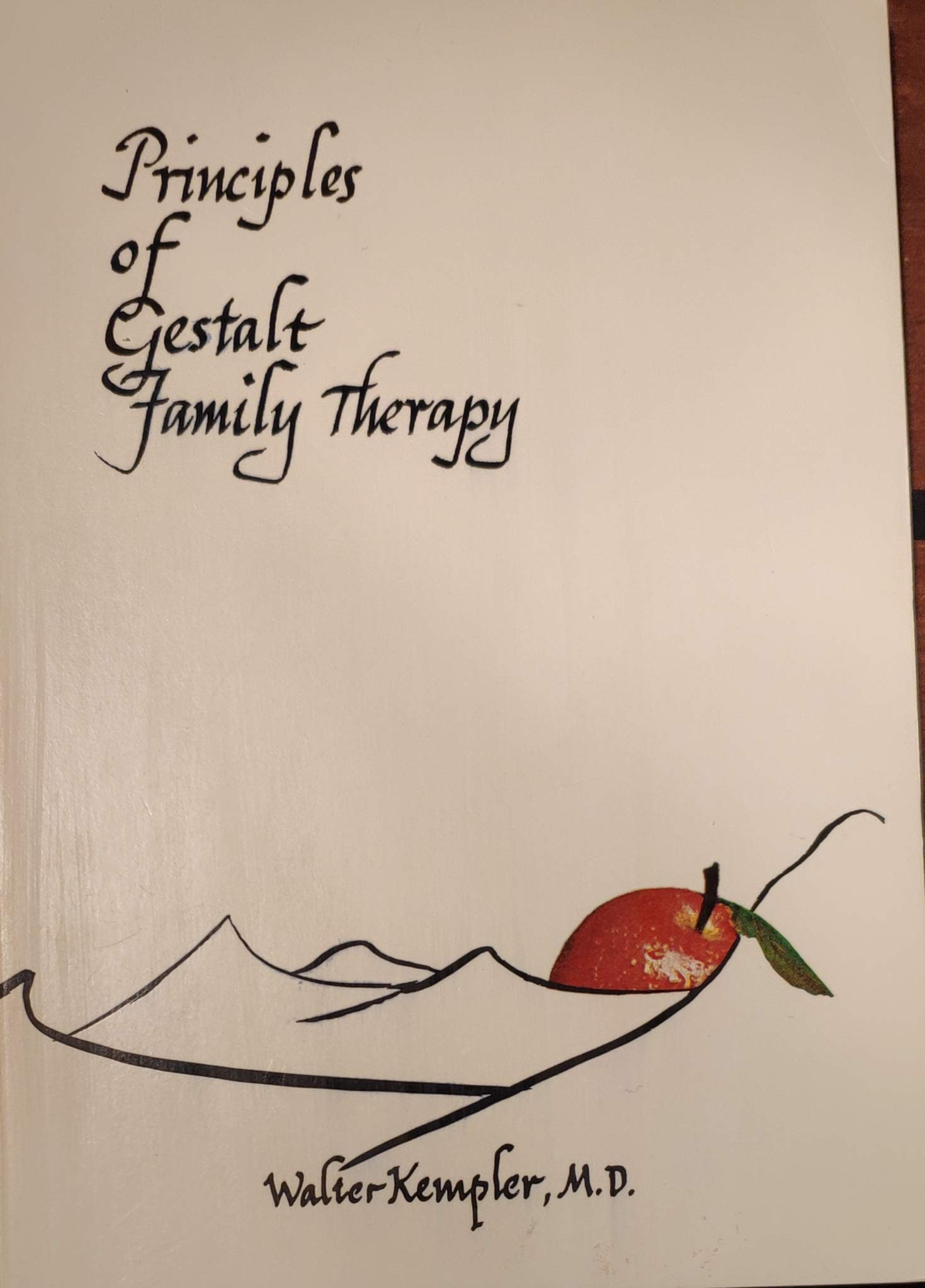 Principles of Gesalt Therapy: A Gestalt-Experiential Handbook Books