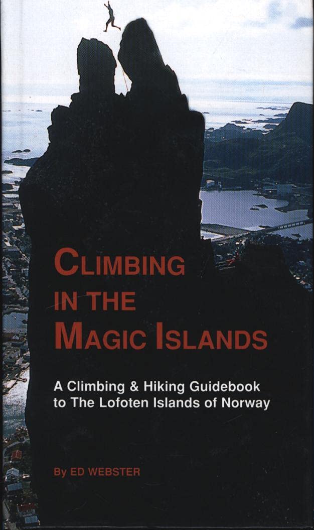 Climbing in the Magic Islands: Climbing and Hiking Guidebooks to the Lofoten Islands of Norway Leisure & Fun