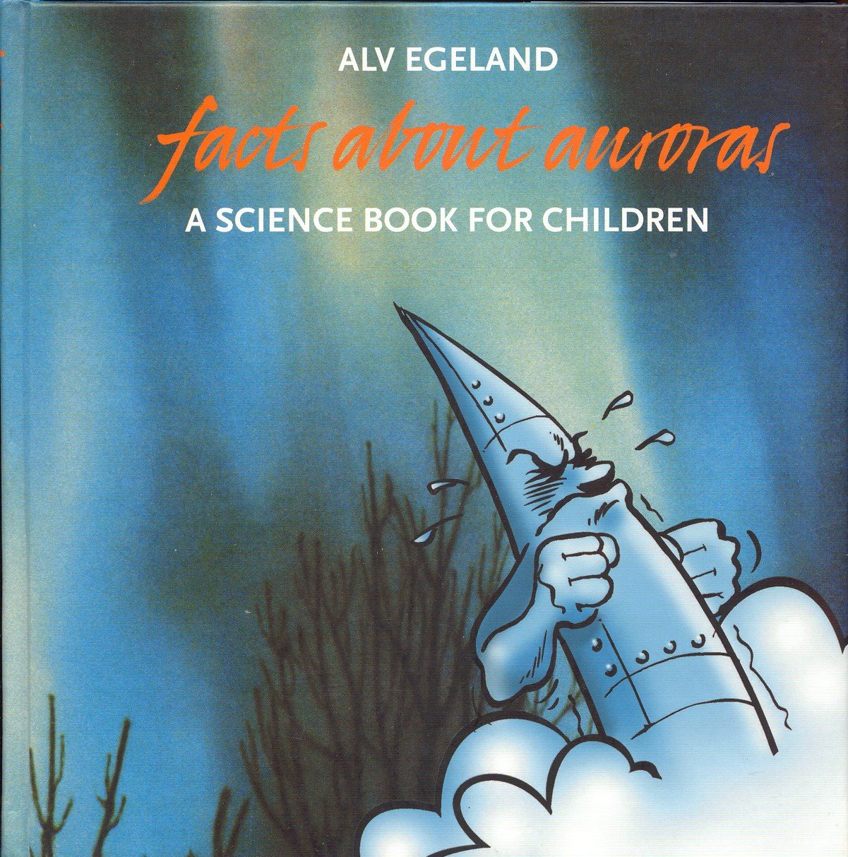 Facts about auroras. A fun science books Books