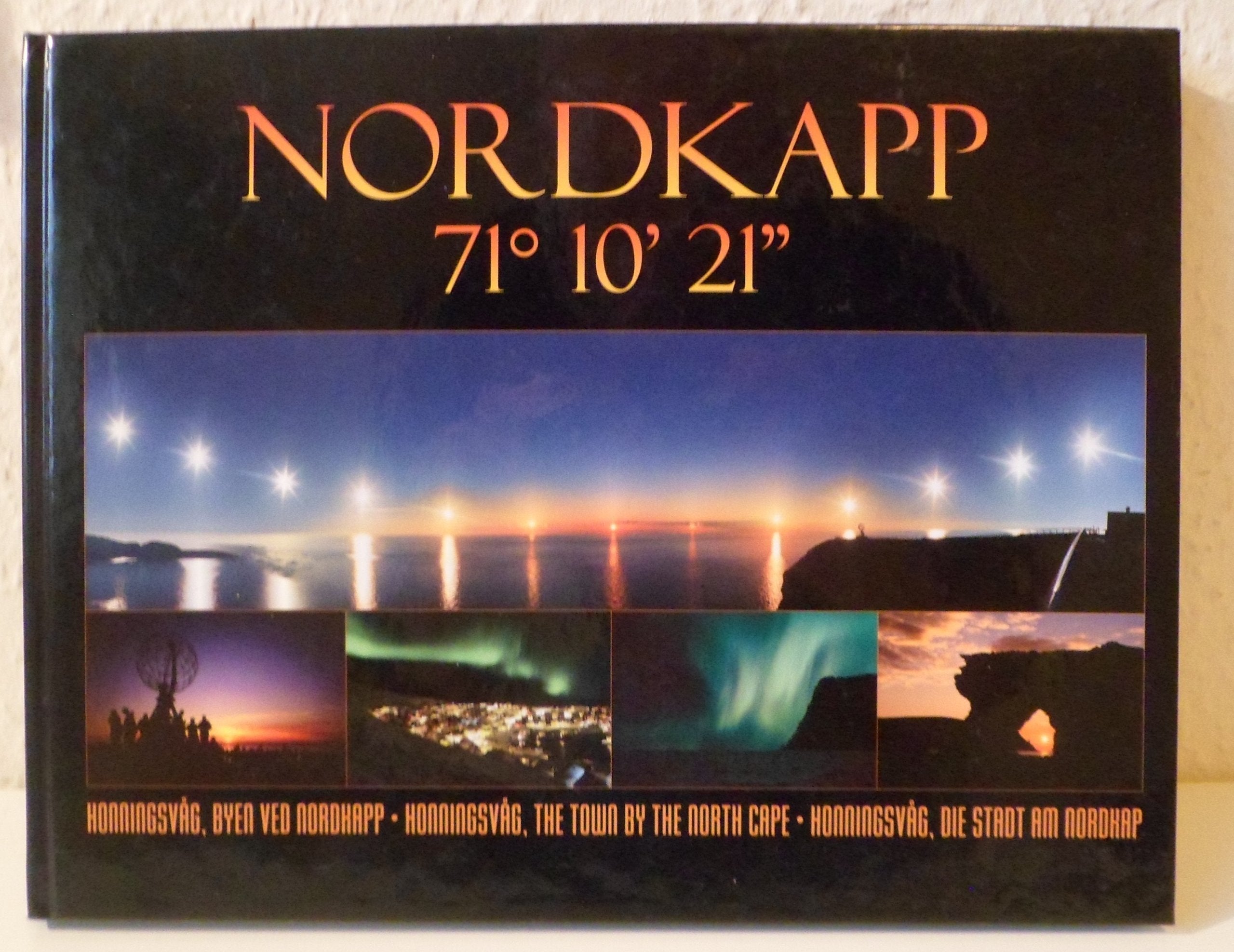 Nordkapp 71 10' 21" Honningsvag, The Town by the North Cape Books