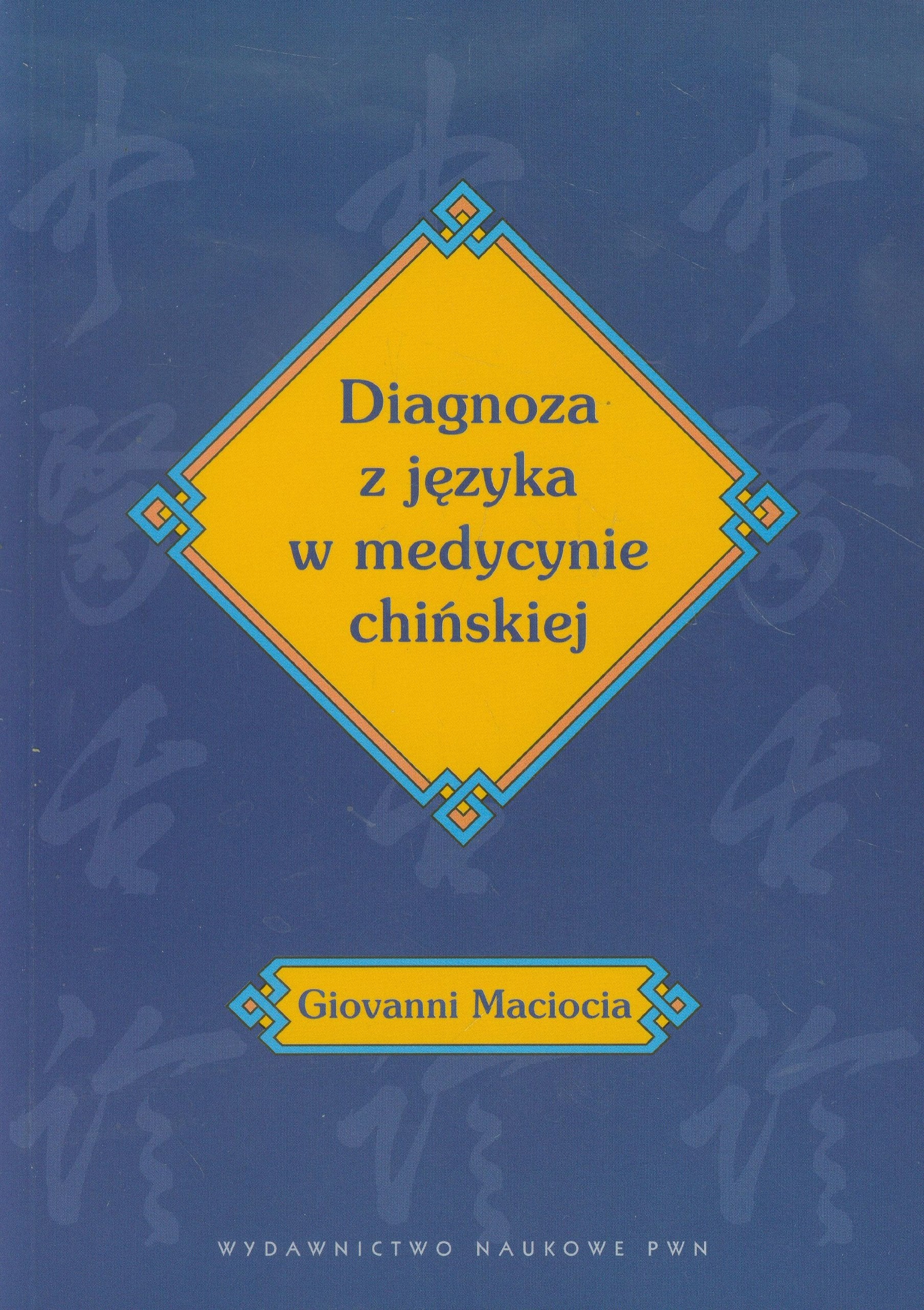Diagnoza z języka w medycynie chińskiej Books