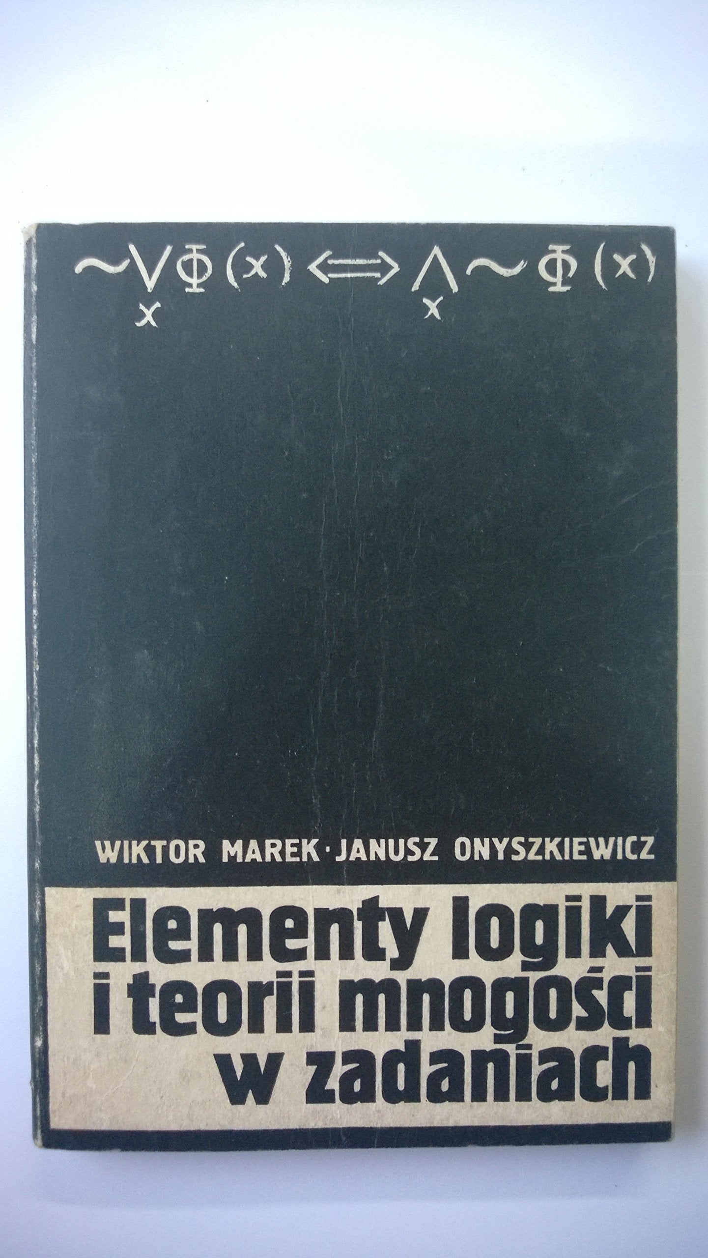 Elementy logiki i teorii mnogości w zadaniach Books