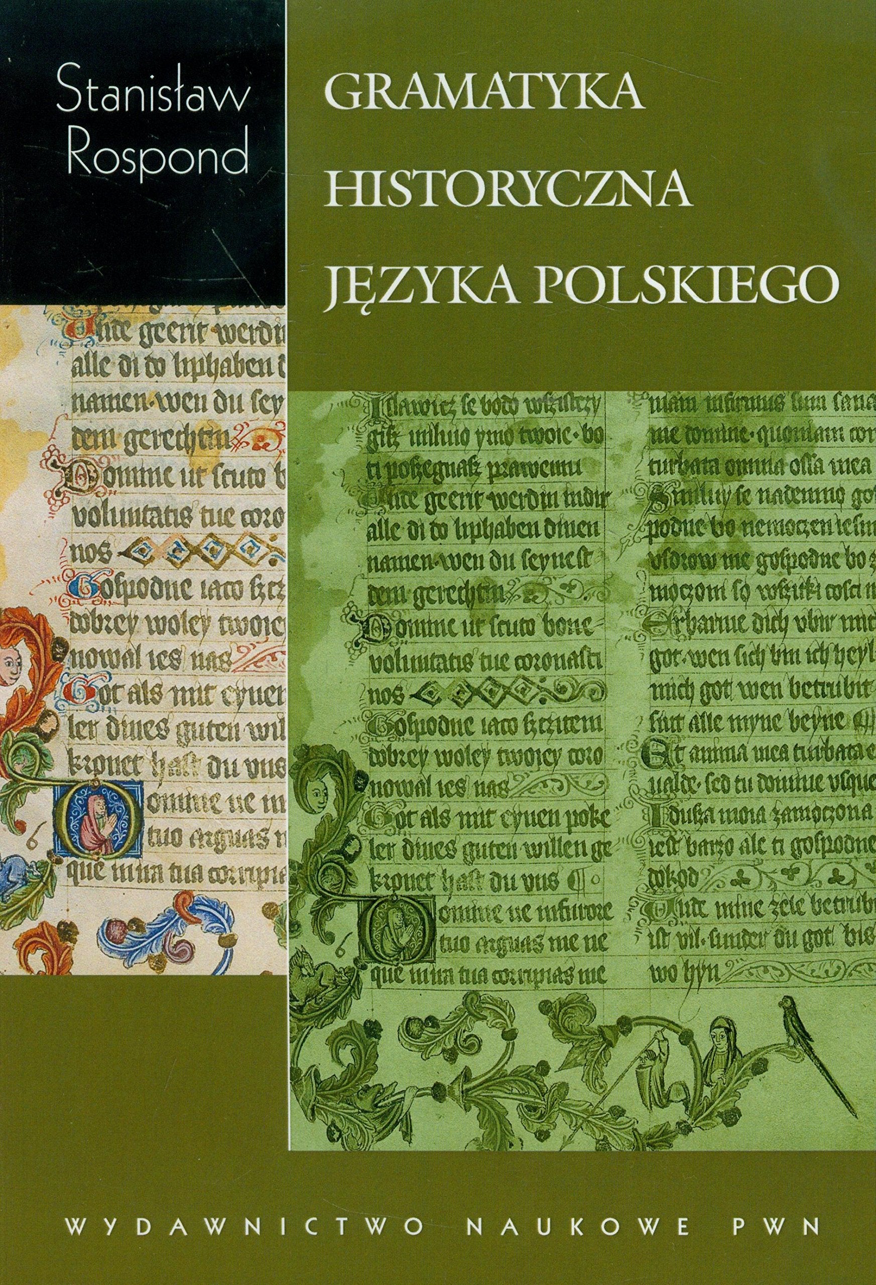 Gramatyka historyczna jezyka polskiego z cwiczeniami Study Guides