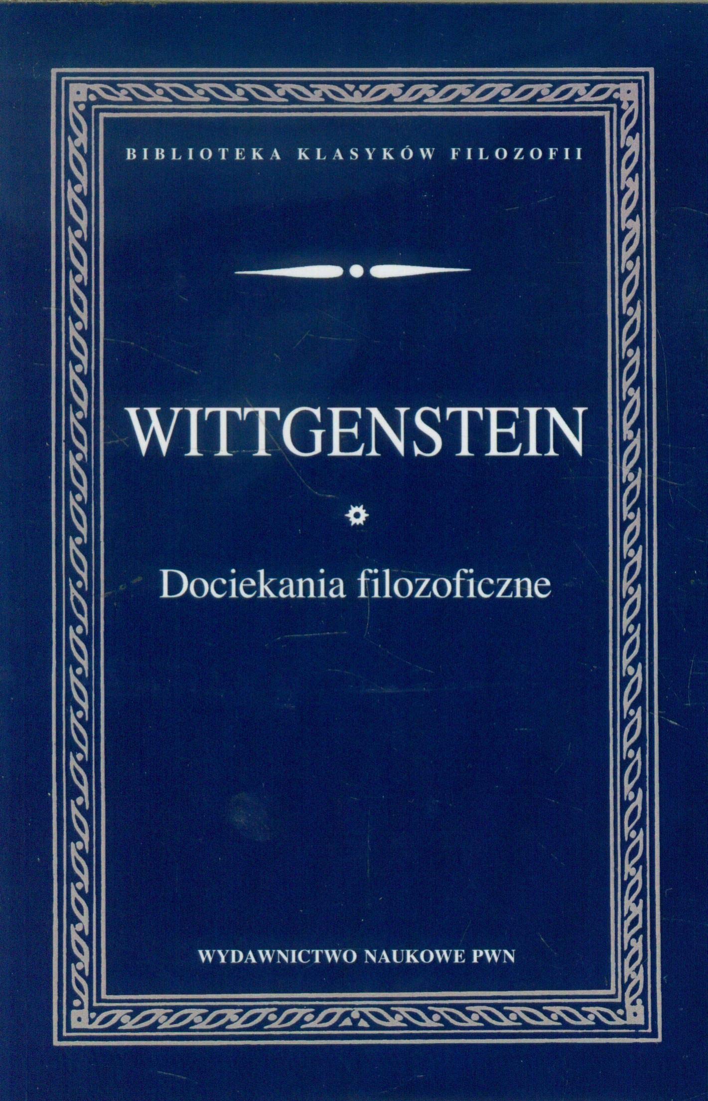 Dociekania filozoficzne (BIBLIOTEKA KLASYKÓW FILOZOFII) Books