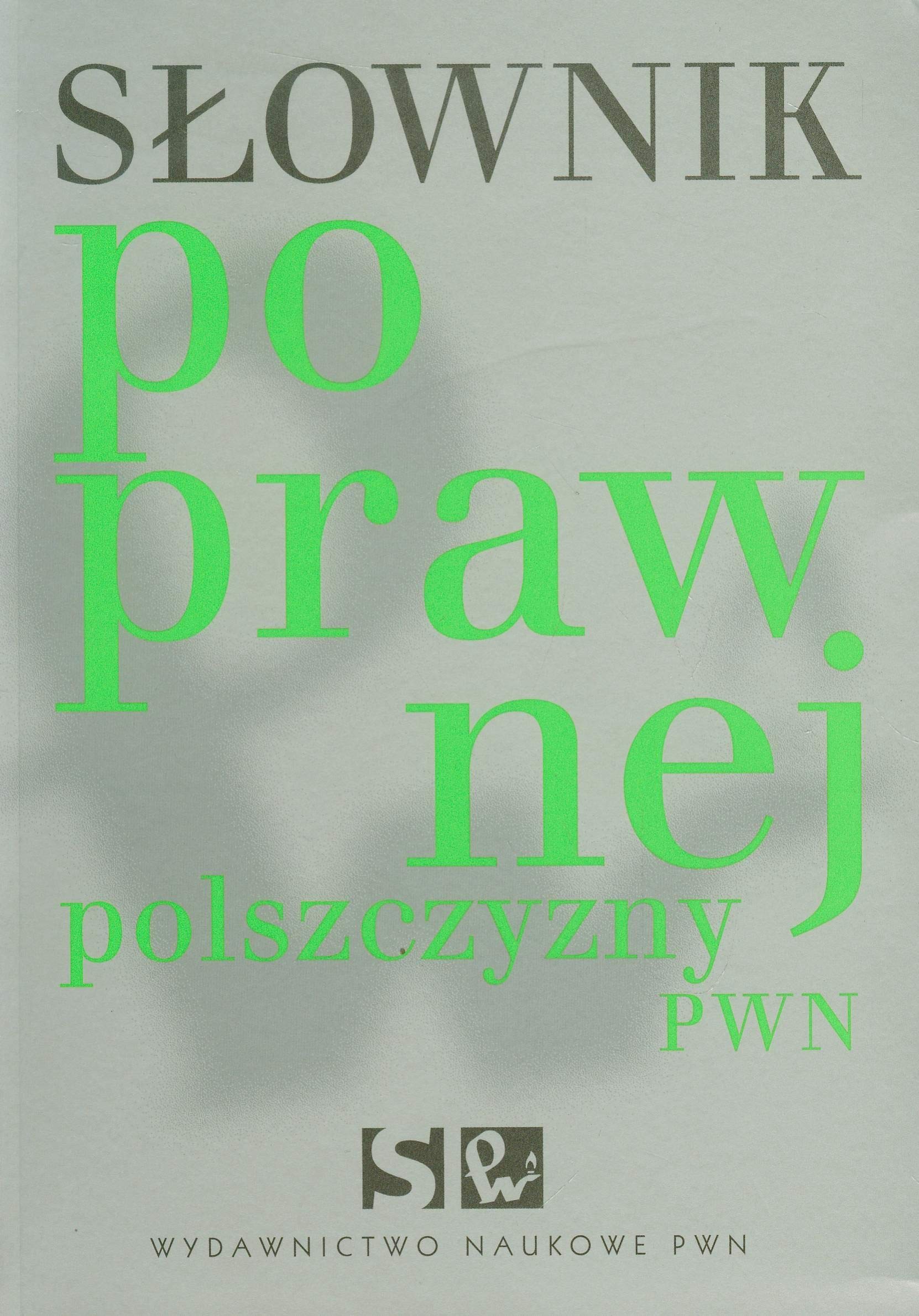 Słownik poprawnej polszczyzny PWN book