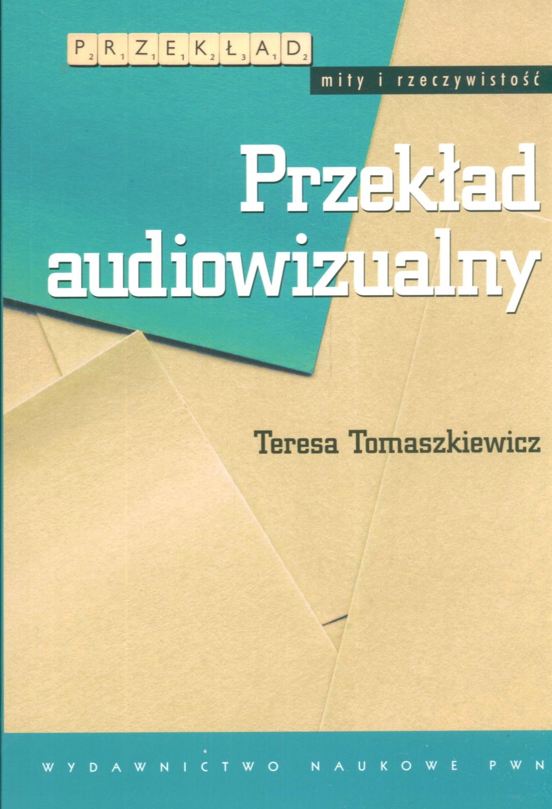 Przeklad audiowizualny (MITY I RZECZYWISTOŚĆ) Books