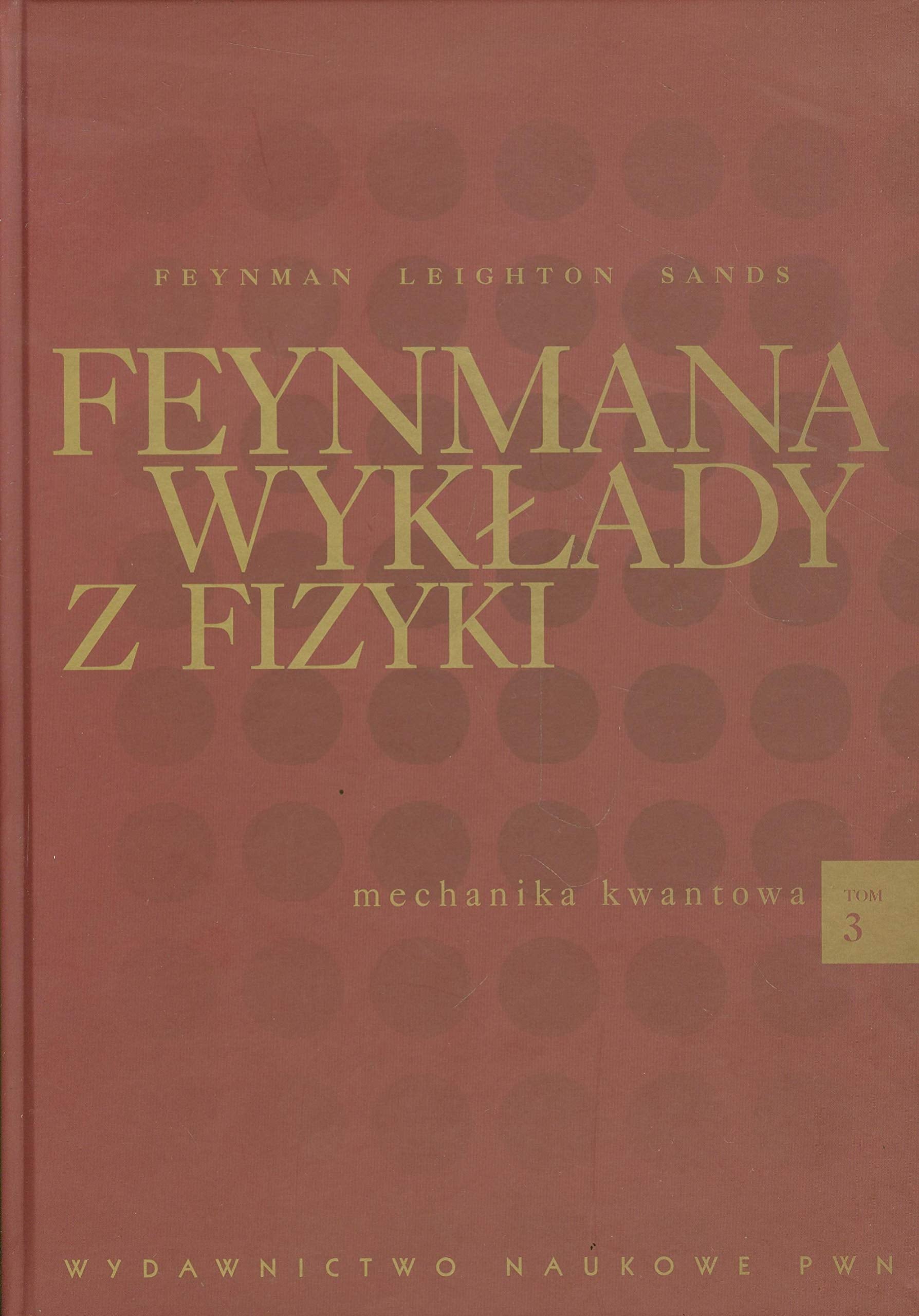 Feynmana wykłady z fizyki Tom 3: mechanika kwantowa book