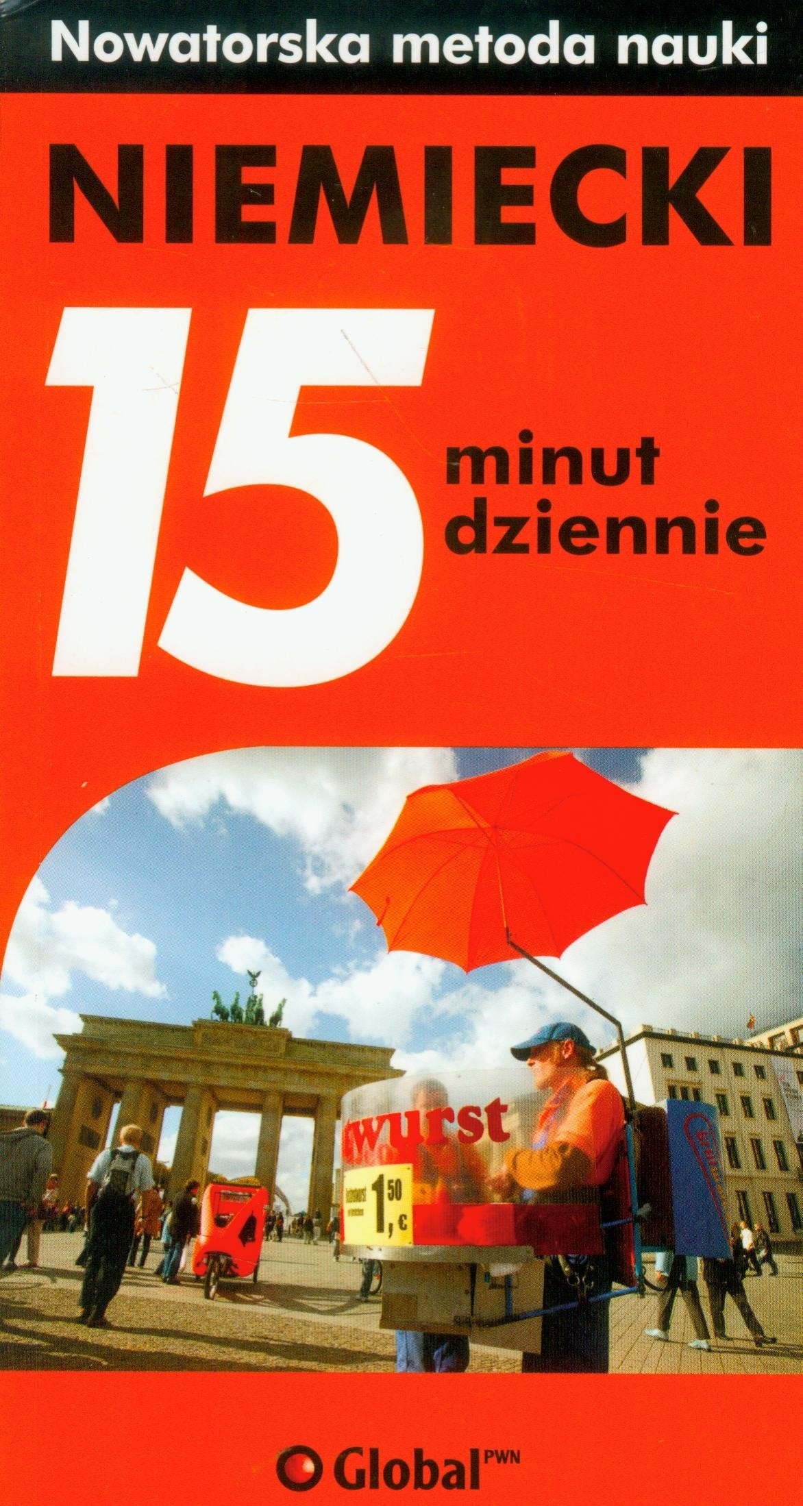 Niemiecki 15 minut dziennie: Nowatorska metoda nauki Books