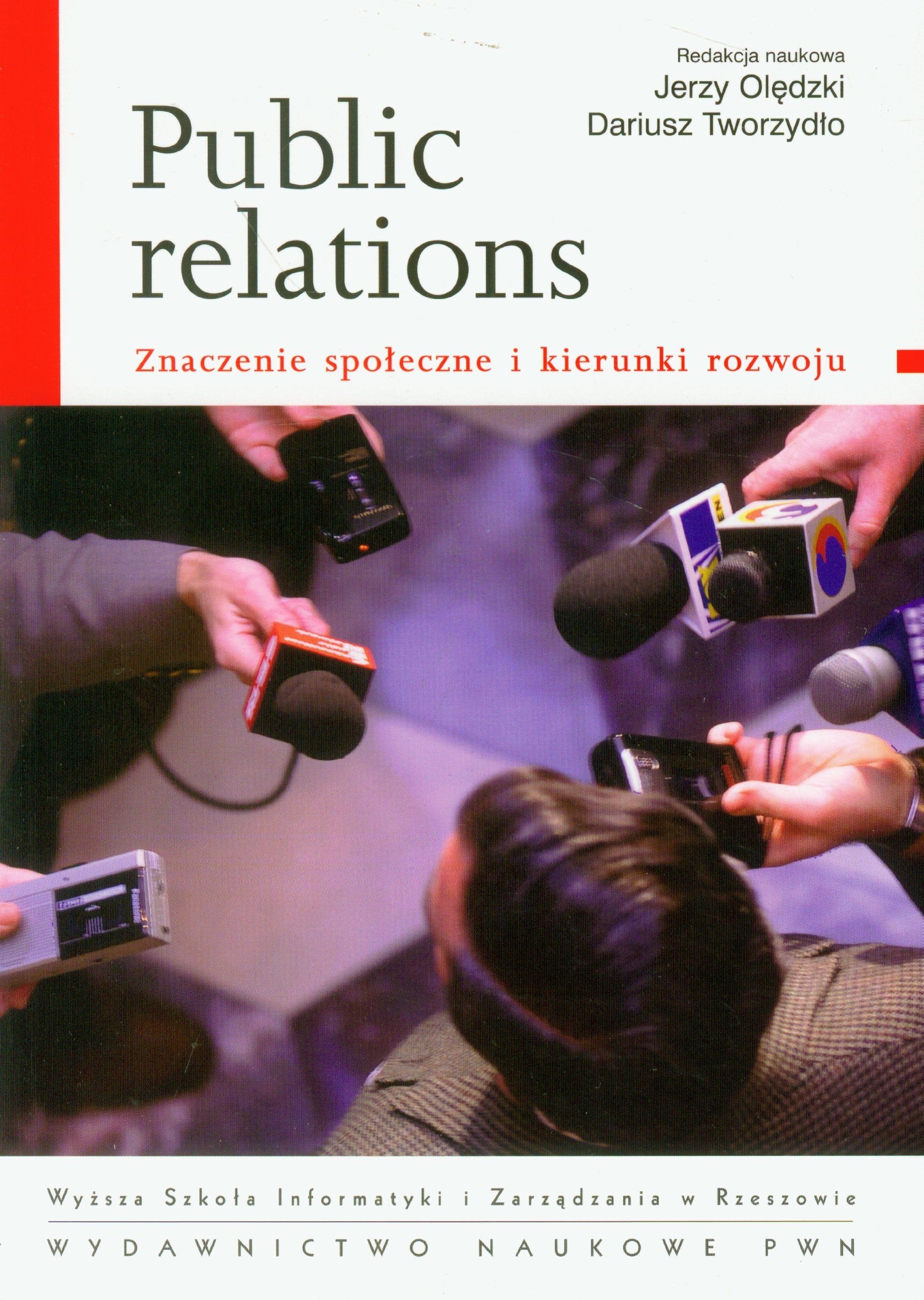 Public relations Znaczenie spoleczne i kierunki rozwoju Books