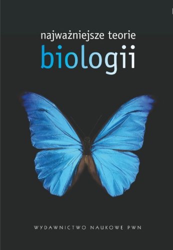 Najwazniejsze teorie biologii Books