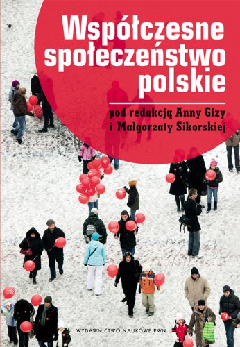 Wspolczesne spoleczenstwo polskie Social Sciences