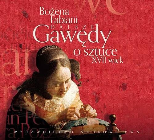 Dalsze gawedy o sztuce XVII wiek Film, Art & Culture