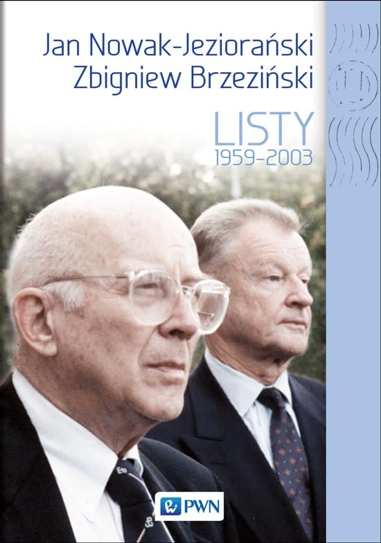 Jan Nowak Jezioranski Zbigniew Brzezinski Listy 1959-2003 book