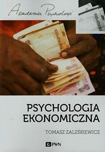 Psychologia ekonomiczna book