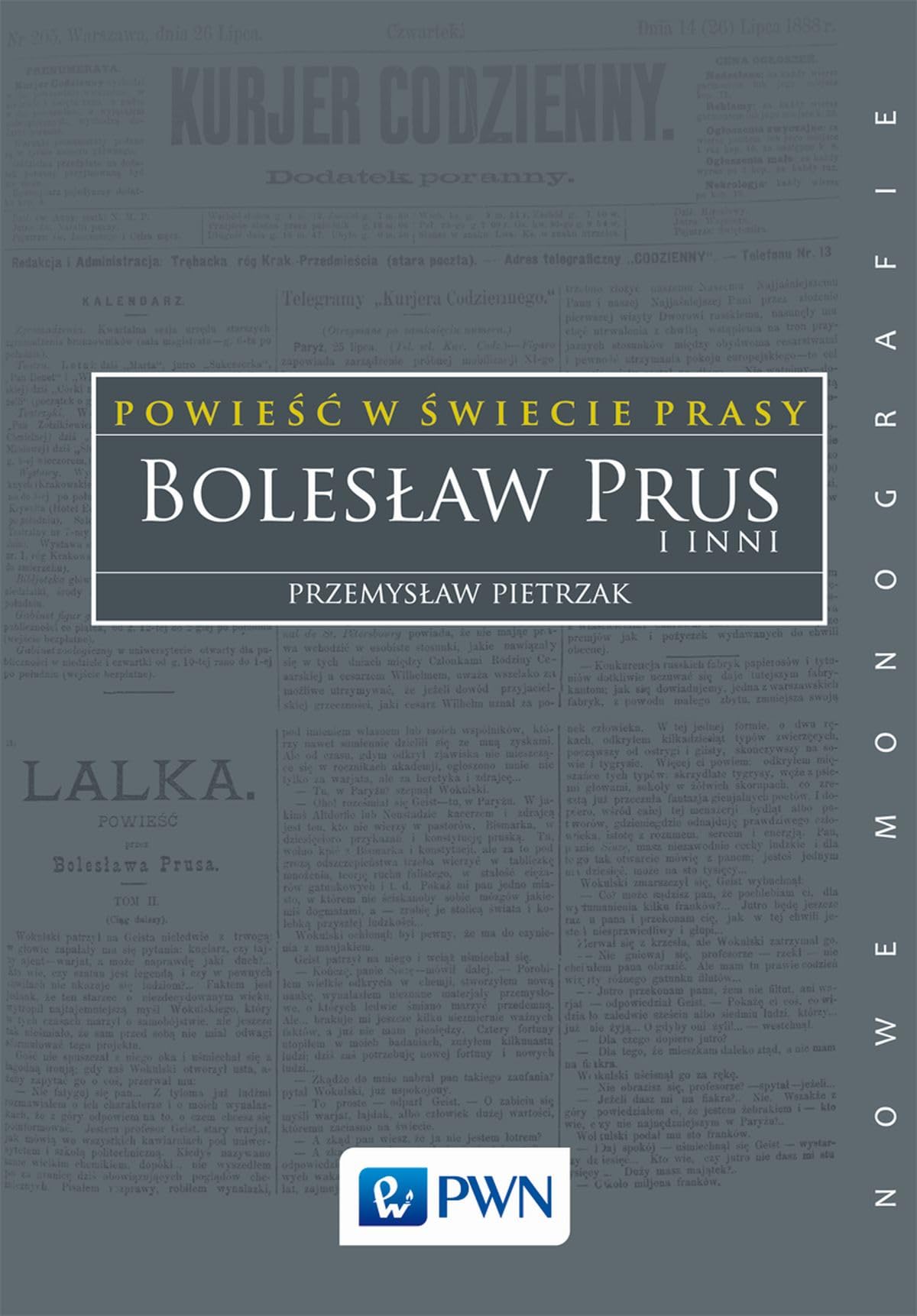 Powiesc w swiecie prasy Boleslaw Prus i inni Social Sciences