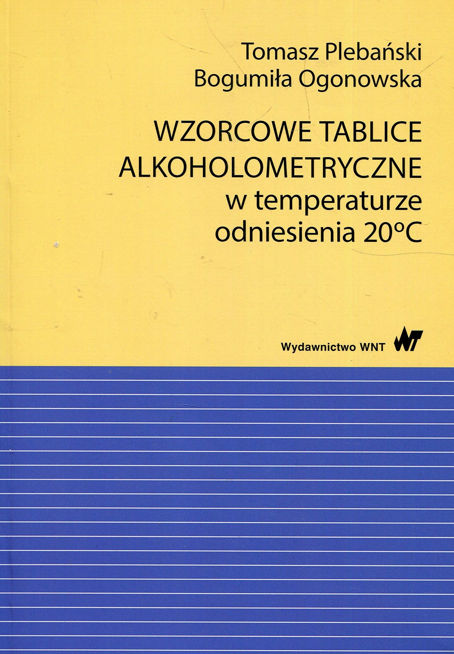 Wzorcowe tablice alkoholometryczne w temperaturze odniesienia 20 stopni Celsjusza book