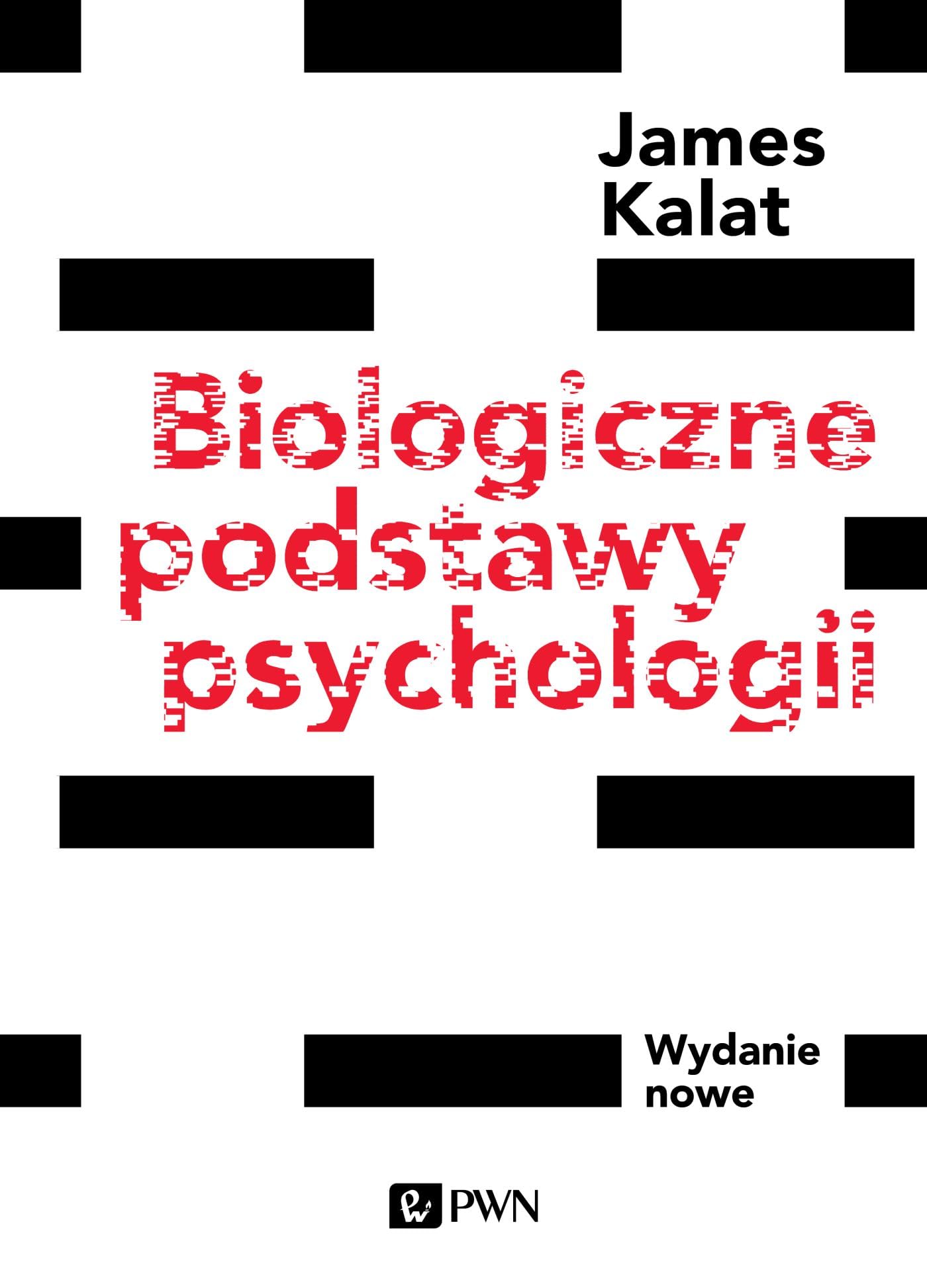Biologiczne podstawy psychologii: Wydanie nowe Books