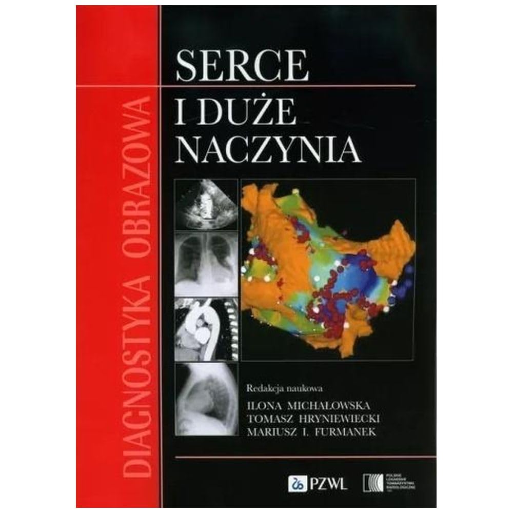 Diagnostyka obrazowa Serce i duże naczynia Books