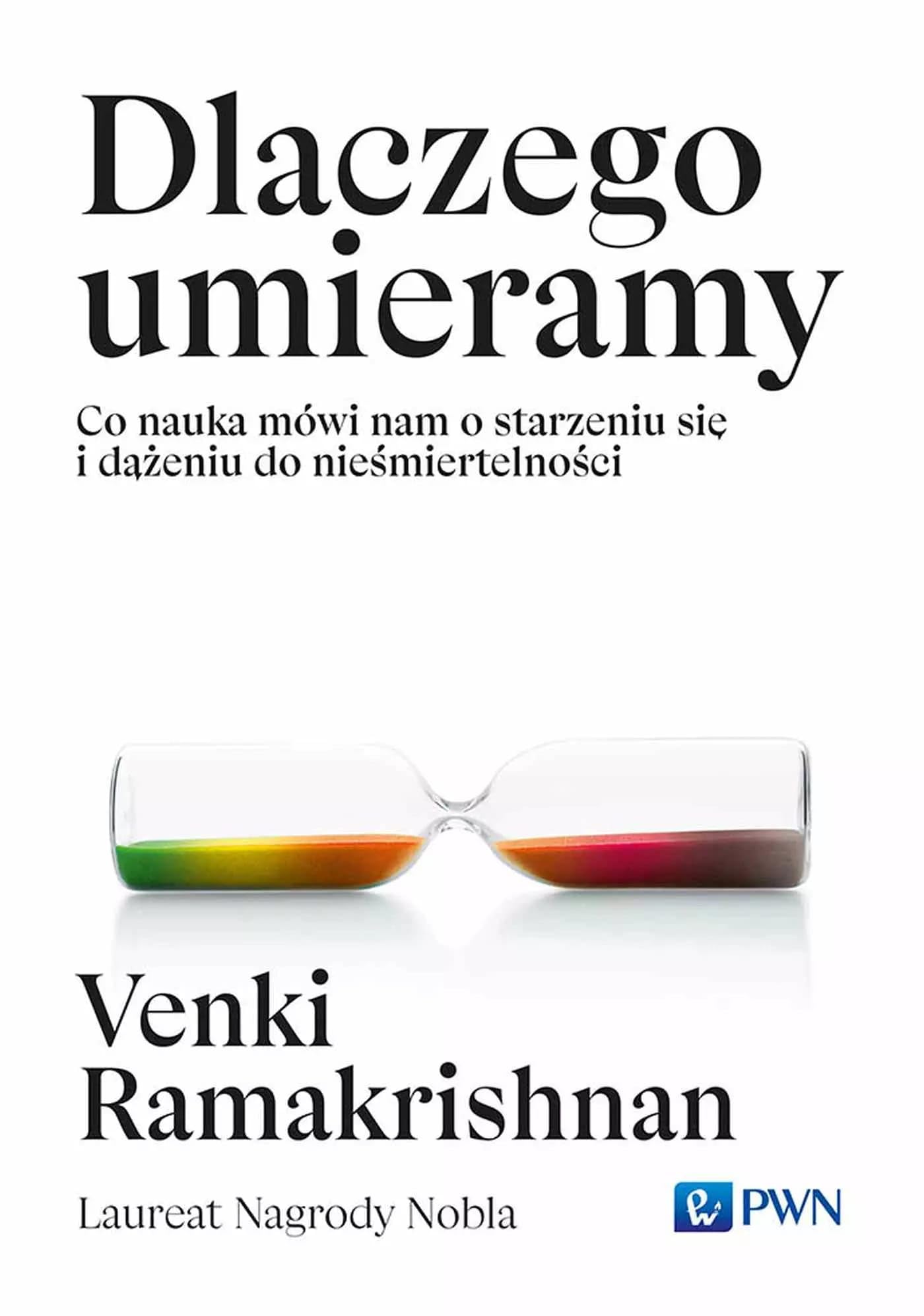 Dlaczego umieramy: Co nauka mówi nam o starzeniu się i dążeniu do nieśmiertelności Books