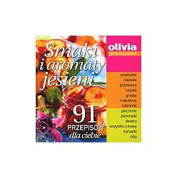 Smaki i aromaty jesieni. 91 przepisow dla Ciebie book