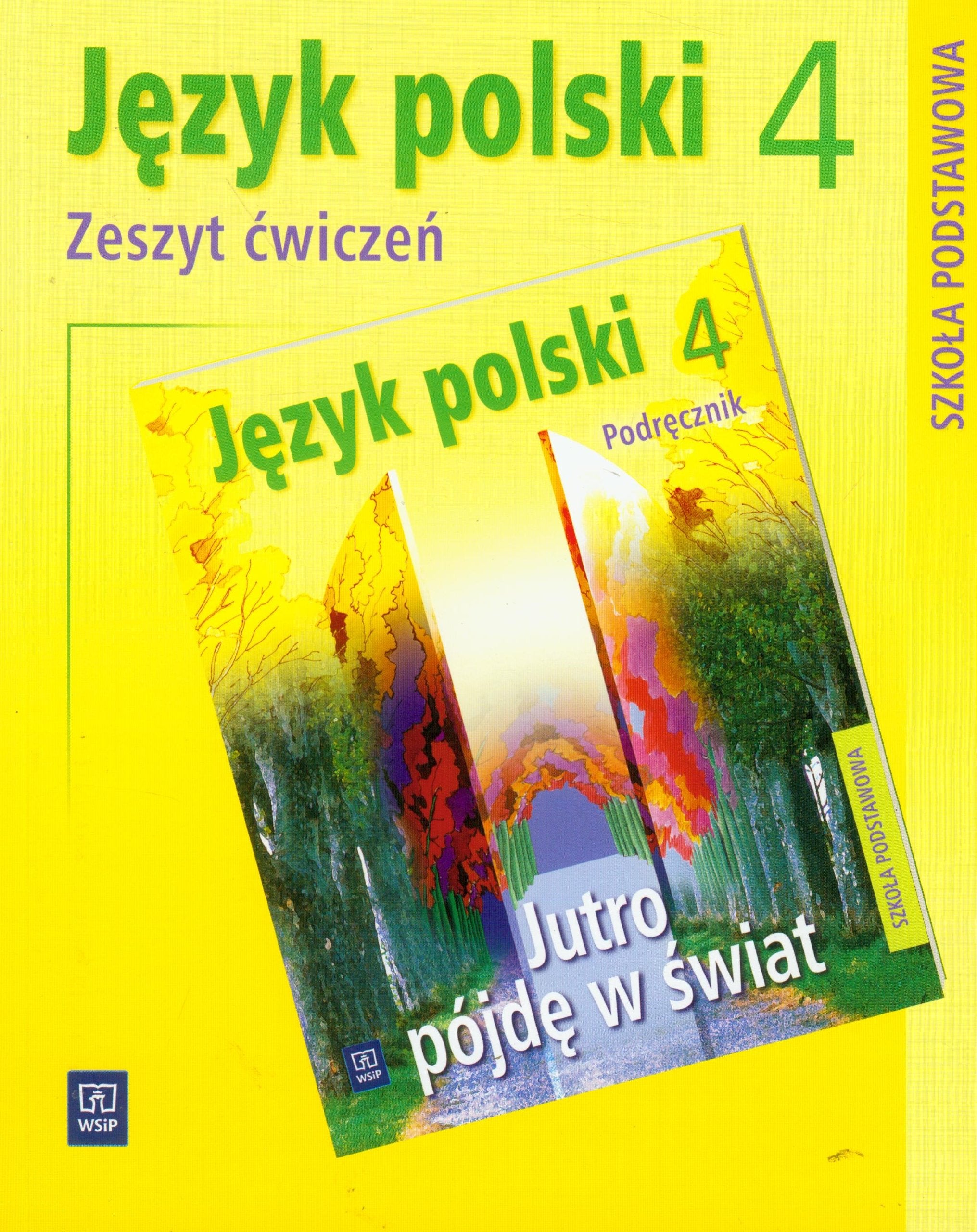 Jutro pójdę w świat 4 Zeszyt ćwiczeń: Szkoła podstawowa book