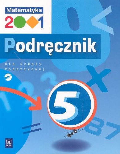 Matematyka 2001 5 Podrecznik + CD: Szkola podstawowa Books