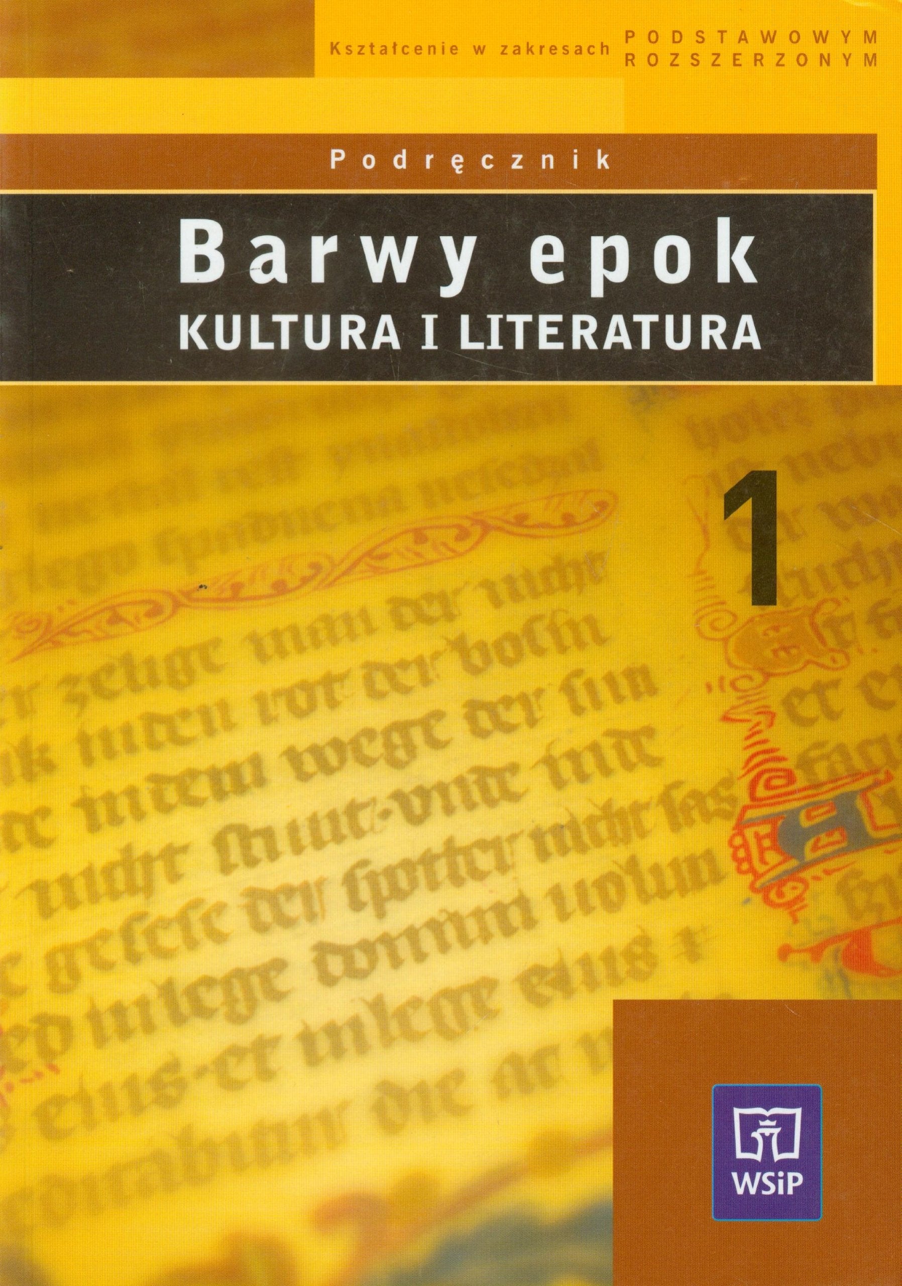 Barwy epok 1 Podręcznik Kultura i literatura: Liceum, technikum. Zakres podstawowy i rozszerzony Books