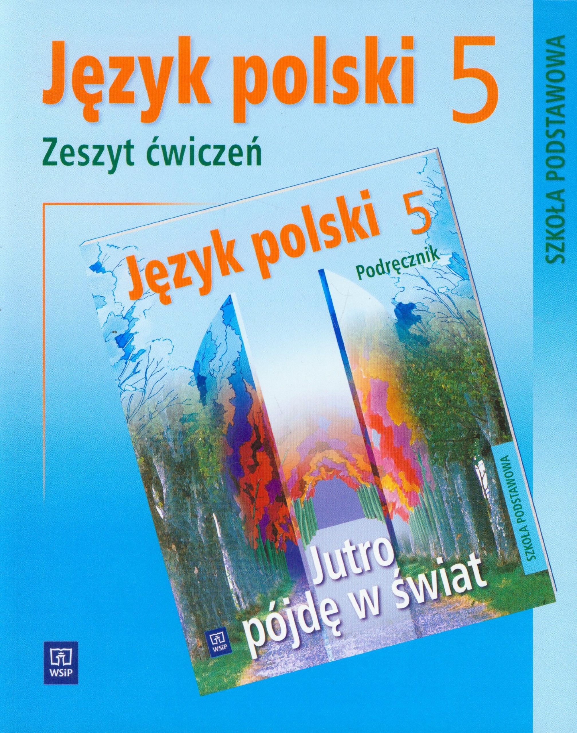 Jutro pójdę w świat 5 Zeszyt ćwiczeń: szkoła podstawowa Books