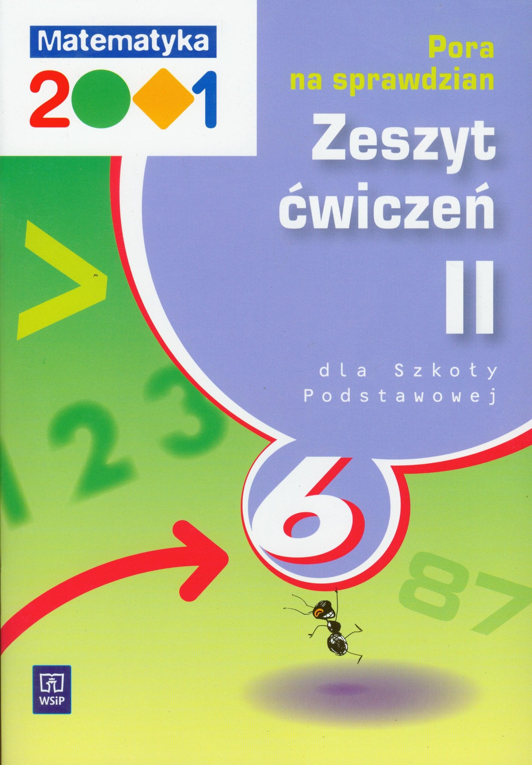 Matematyka 2001 6 Zeszyt ćwiczeń Część 2 Pora na sprawdzian: szkoła podstawowa Books