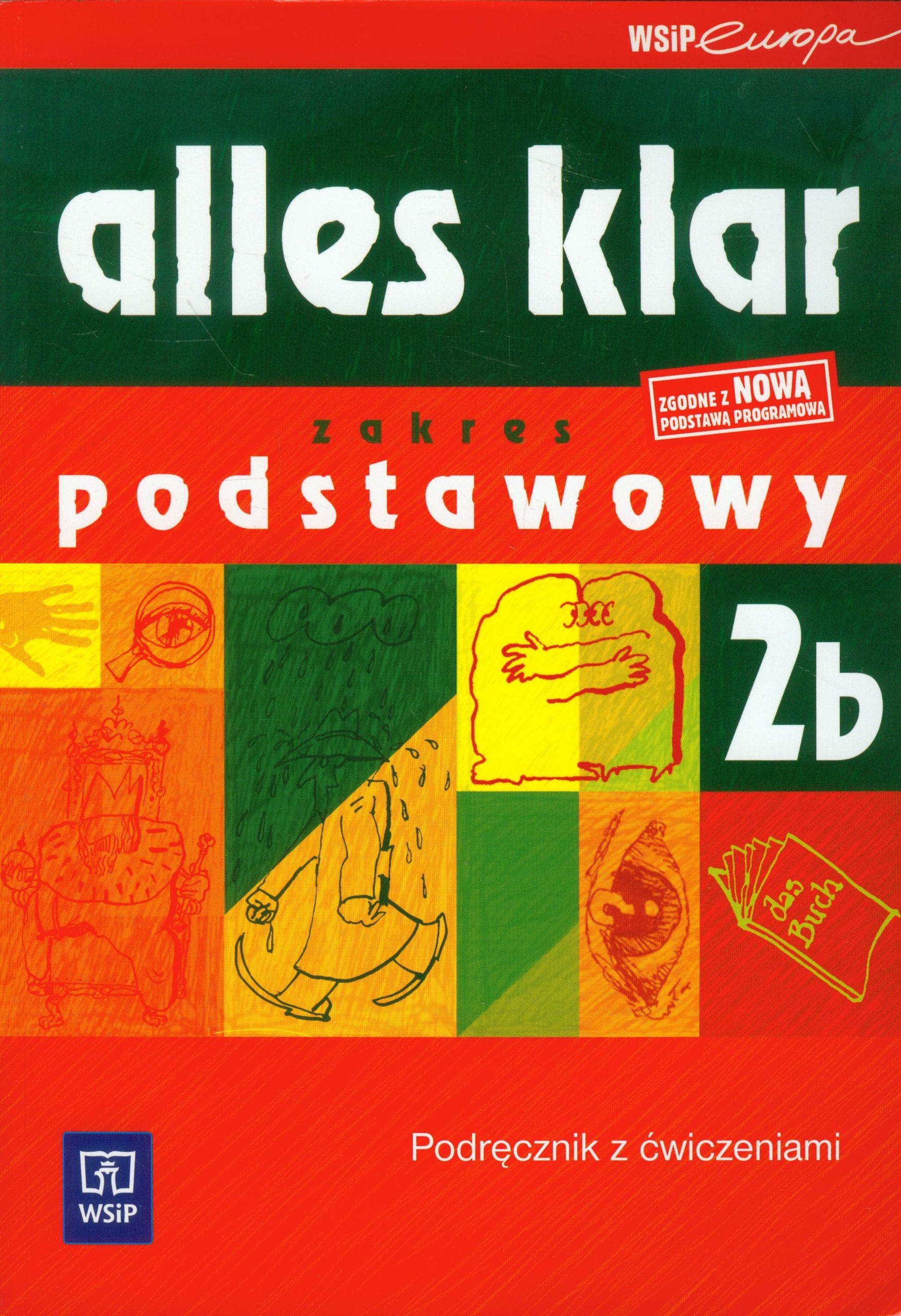 Alles klar 2B Podrecznik z cwiczeniami + CD Zakres podstawowy: Liceum, technikum book