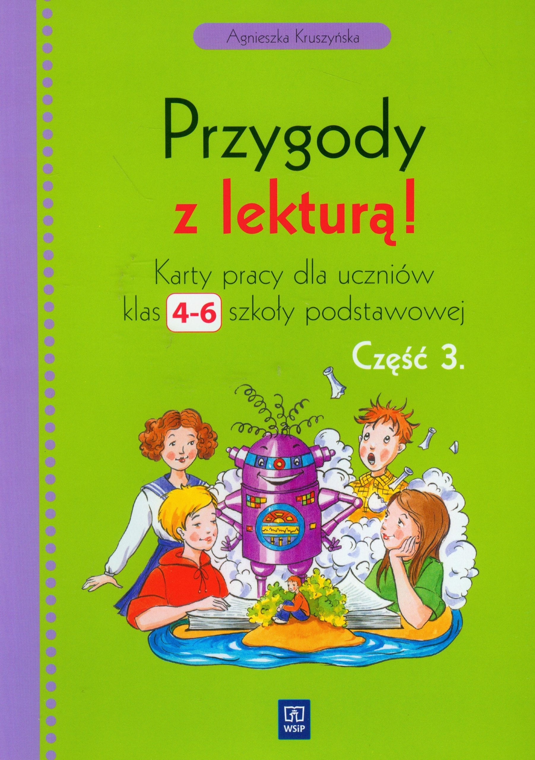 Przygody z lekturą 4-6 Karty pracy część 3: Szkoła podstawowa Books