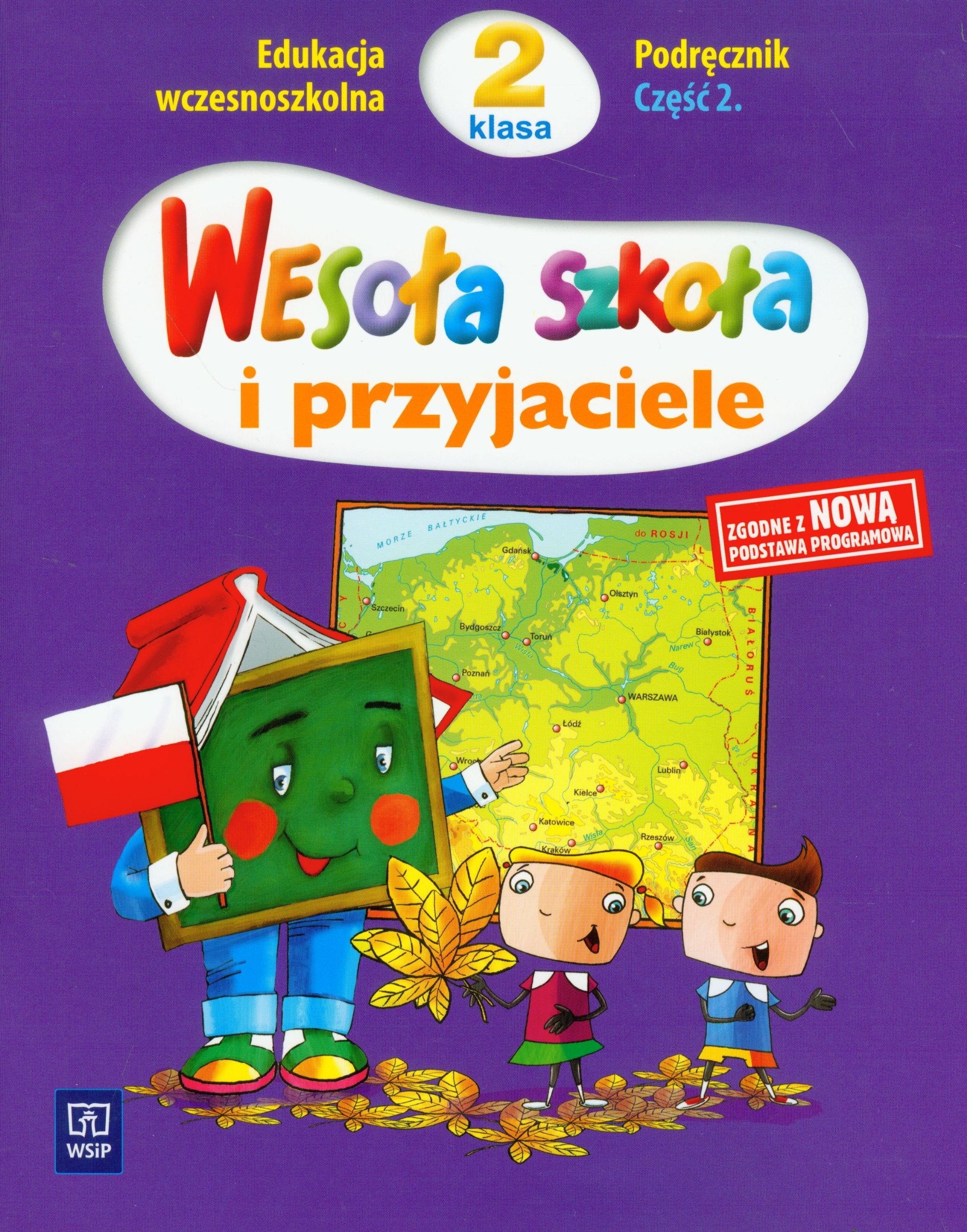 Wesoła szkoła i przyjaciele 2 Podręcznik Część 2: Edukacja wczesnoszkolna Books