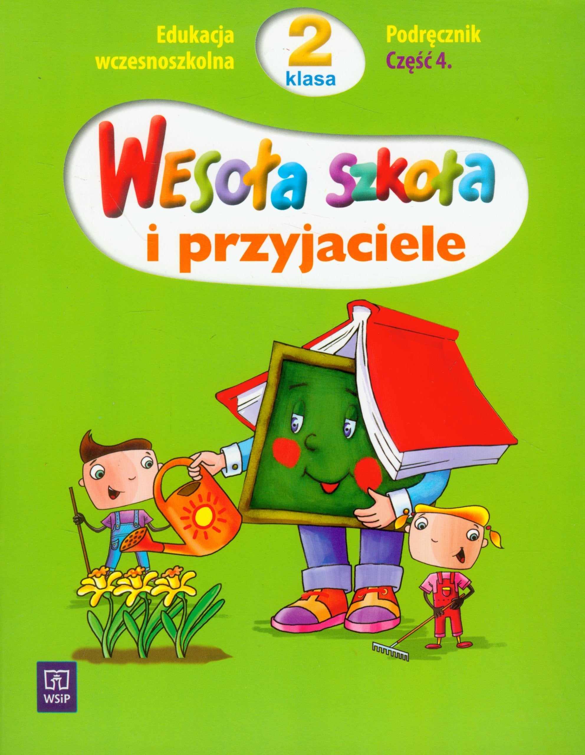 Wesoła szkoła i przyjaciele 2 podręcznik część 4: Edukacja wczesnoszkolna Books