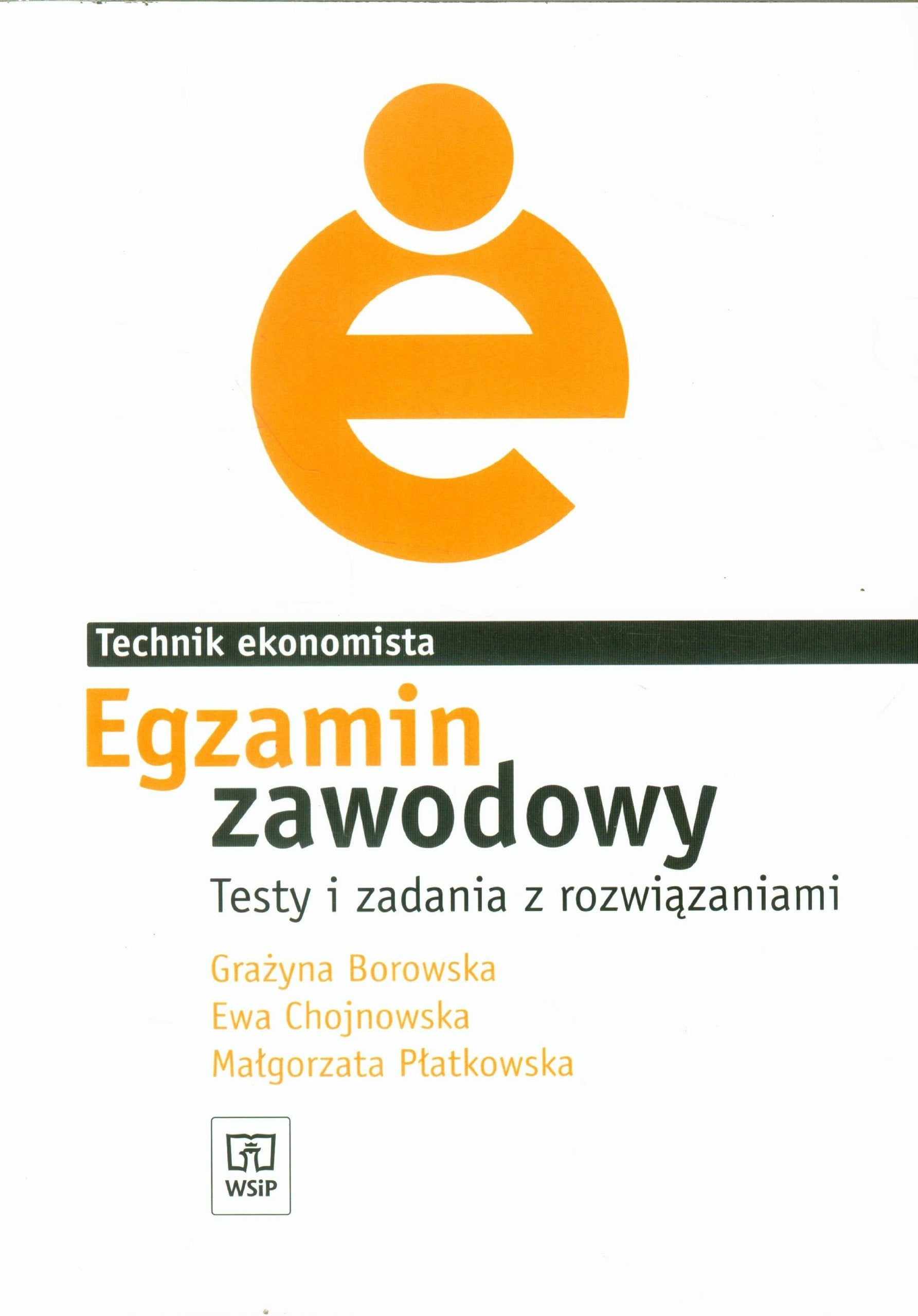 Egzamin zawodowy Technik ekonomista Testy i zadania z rozwiązaniami book