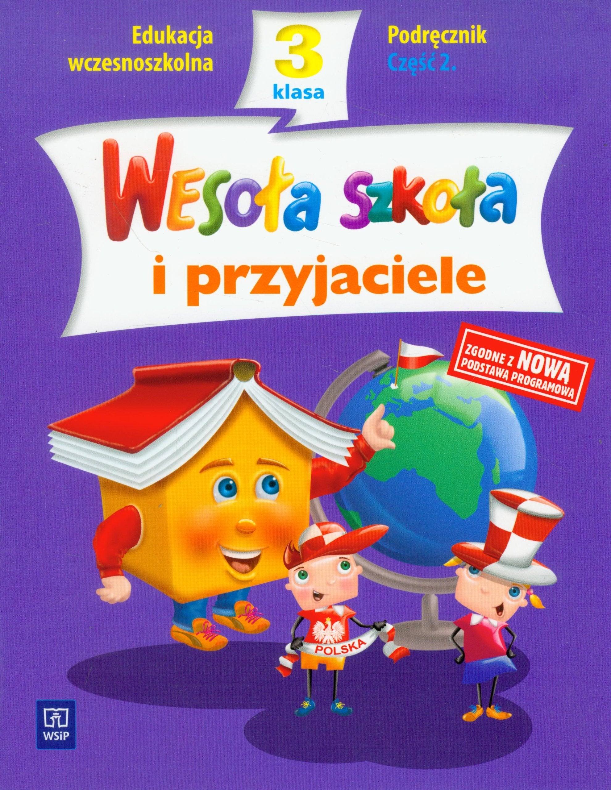 Wesoła szkoła i przyjaciele 3 Podręcznik Część 2: edukacja wczesnoszkolna Books
