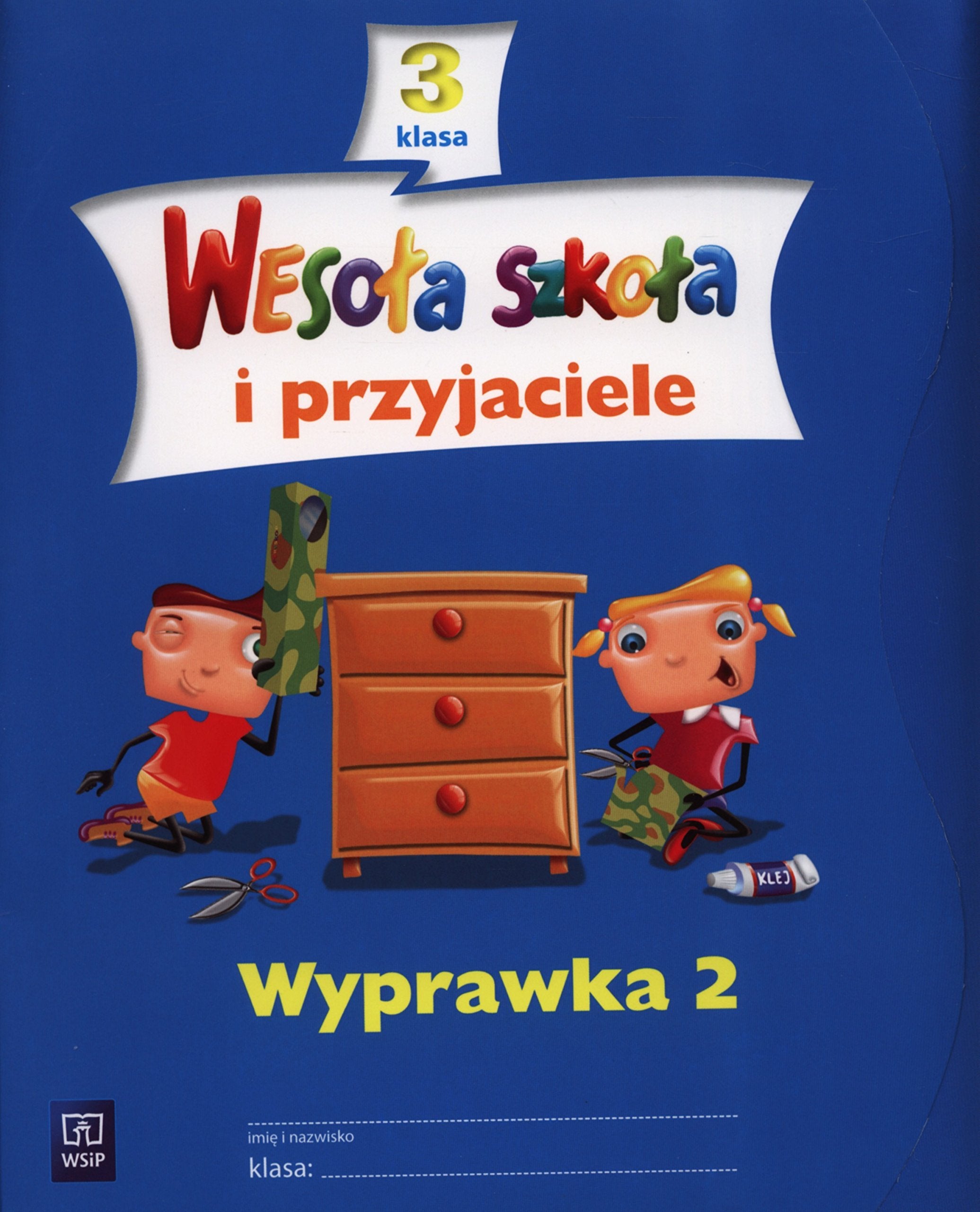 Wesoła szkoła i przyjaciele 3 Wyprawka 2: Szkoła podstawowa Books