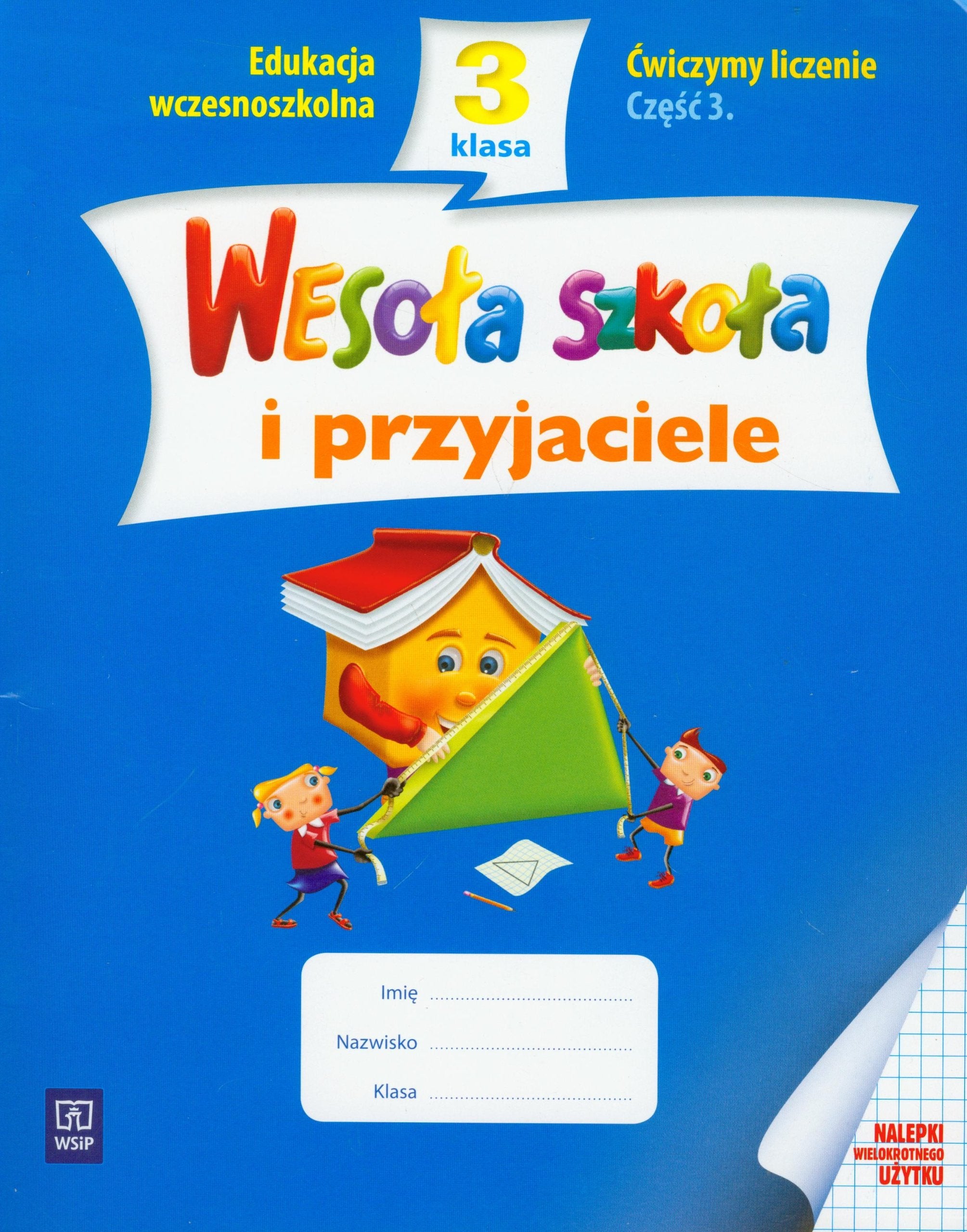 Wesoła szkoła i przyjaciele 3 Ćwiczymy liczenie Część 3: edukacja wczesnoszkolna Books