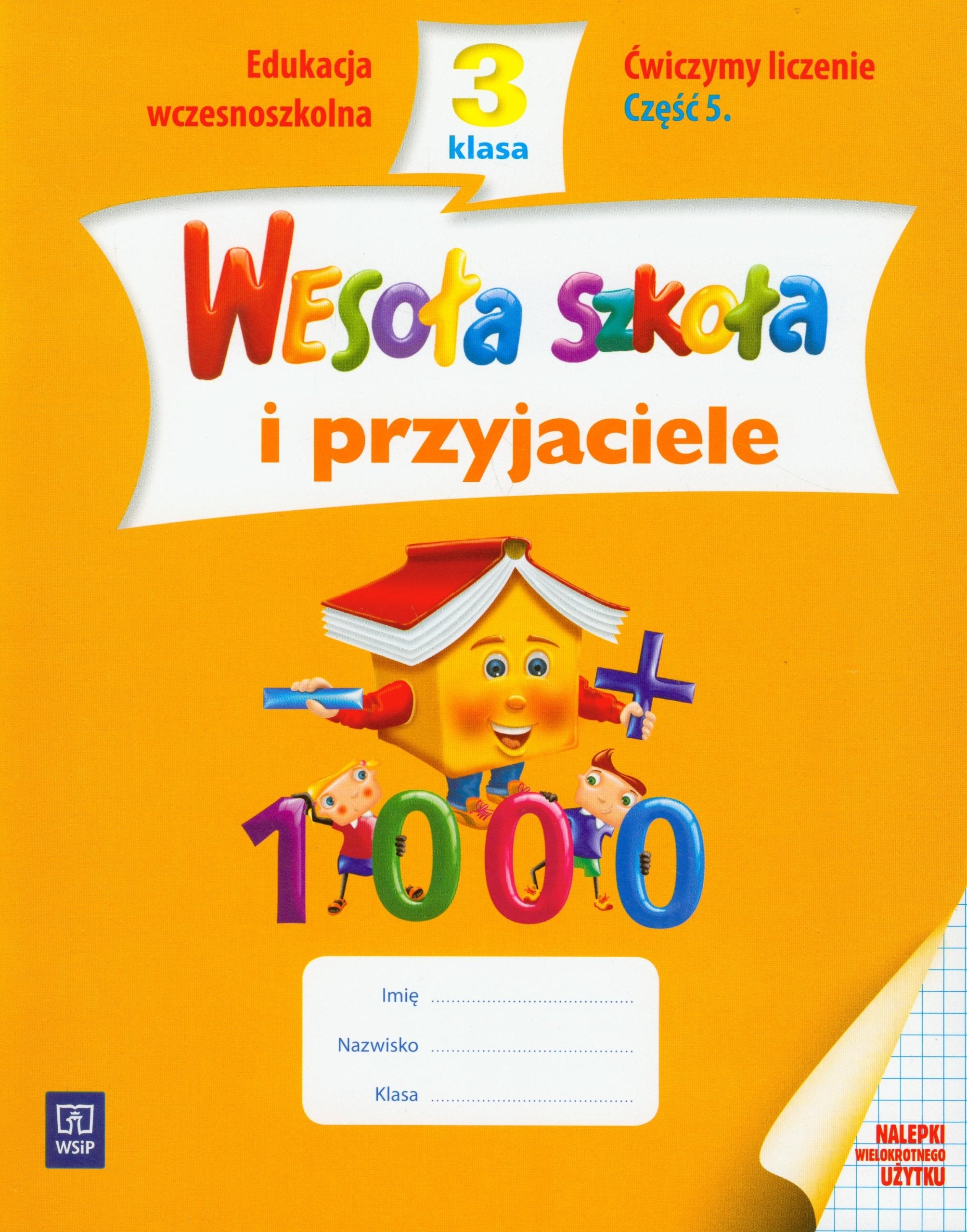 Wesoła szkoła i przyjaciele 3 Ćwiczymy liczenie Część 5: edukacja wczesnoszkolna Books